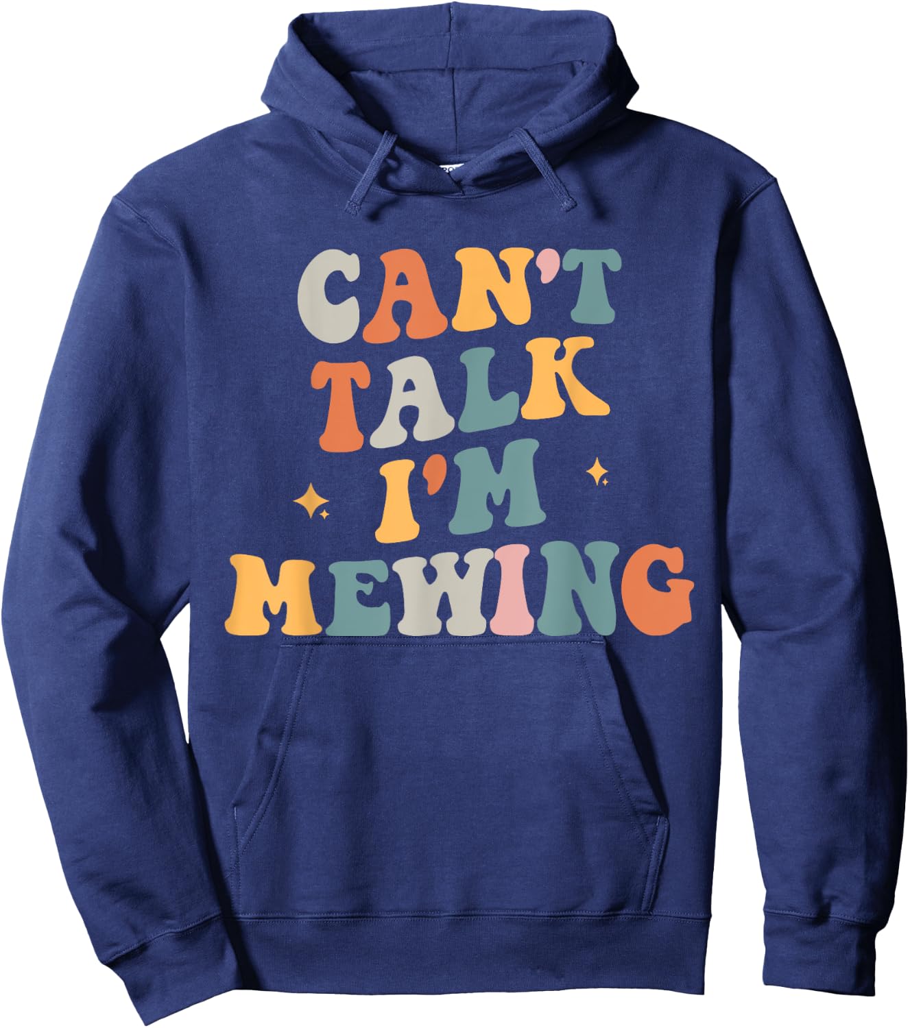 Can't Talk I'm Mewing Funny Quote Hoodie - Hoodie | Navy