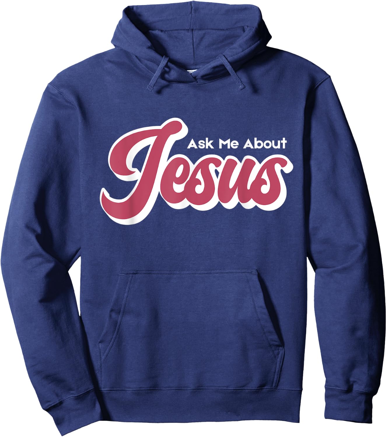 Ask Me About Jesus Hoodie - Hoodie | Navy