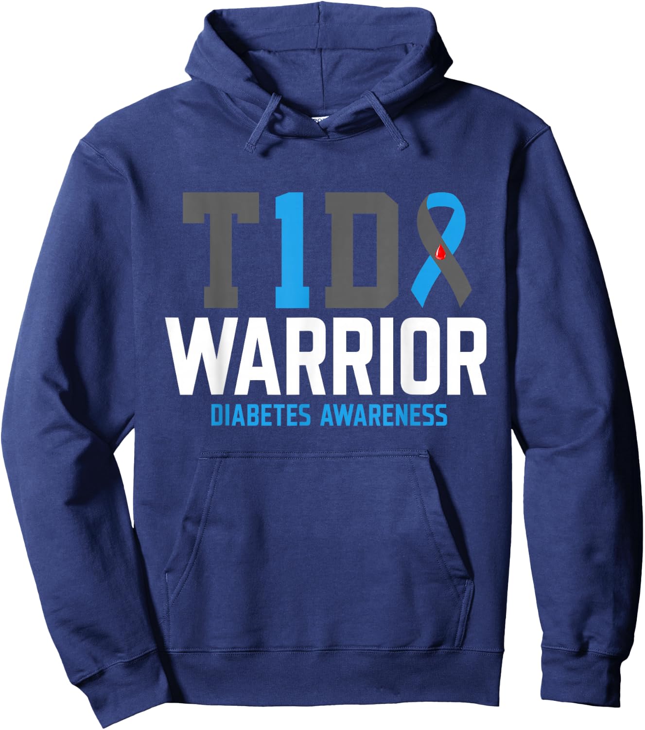 Diabetes Awareness T1D Warrior Type One 1 diabetic warrior Hoodie - Hoodie | Navy