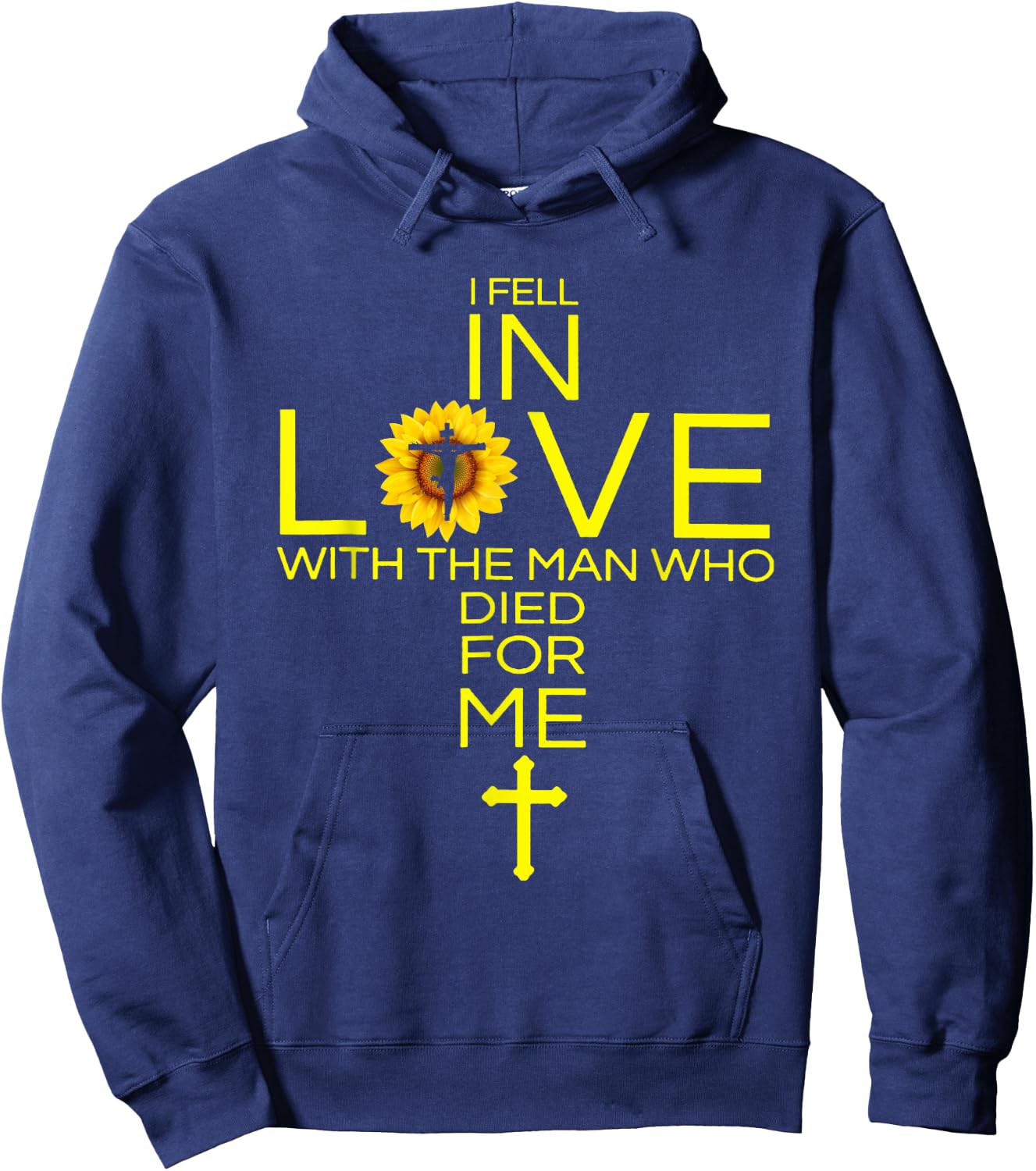 I Fell In Love With The Man Who Died For Me Christian Hoodie - Hoodie | Navy