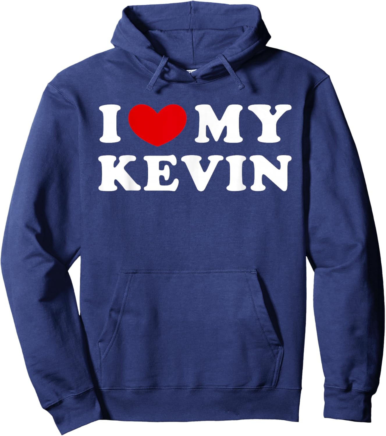 I Love My Kevin, I Love My Kevin Hoodie - Hoodie | Navy