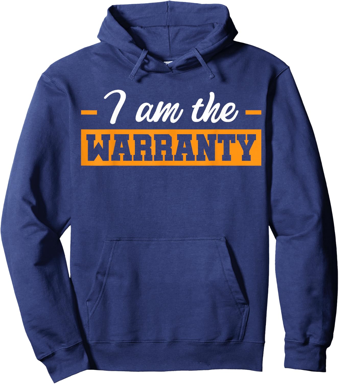 Car Mechanic Repair Vehicles Handyman -Adults Black Small Modern Classic I Am The Warranty Hoodie - Hoodie | Navy