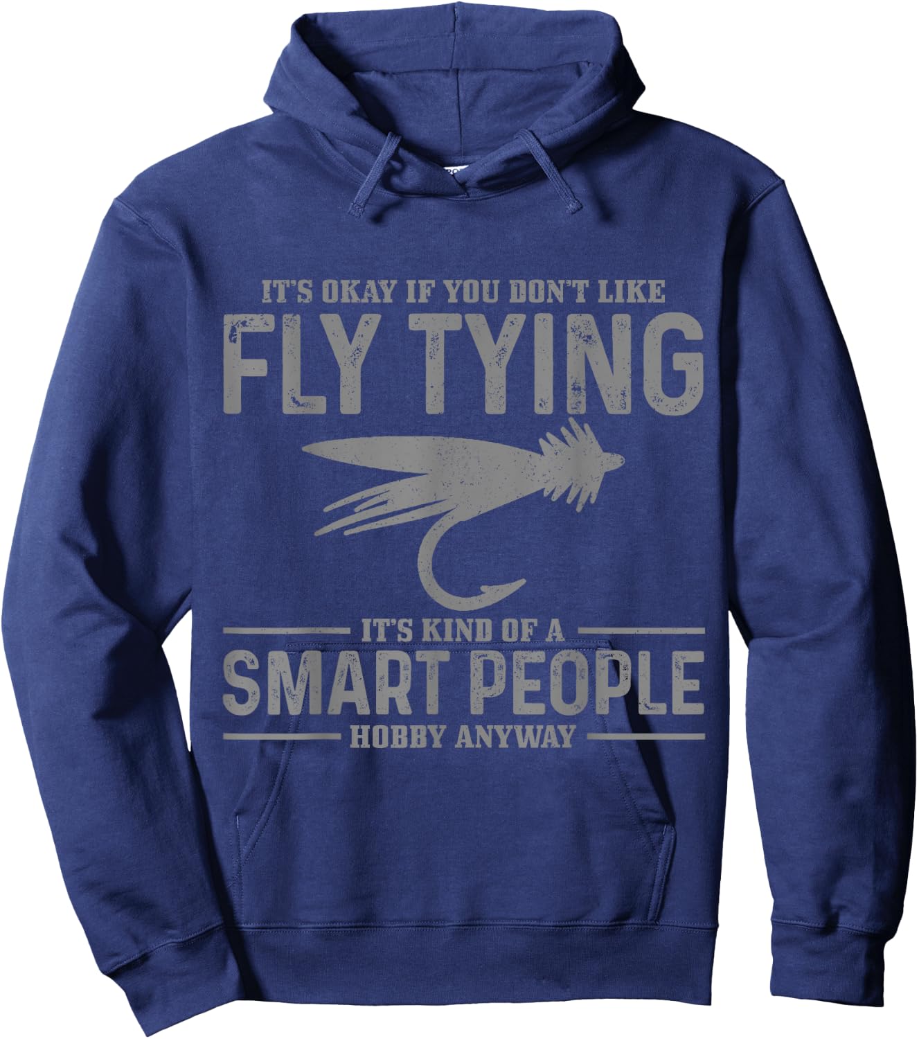Fly Tying Smart People Hobby Fisherman Funny Fly Fishing Hoodie - Hoodie | Navy