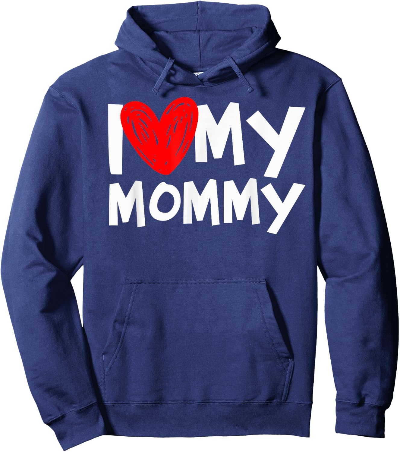 I Love My Mommy Shirt I Heart My Mom Hoodie - Hoodie | Navy
