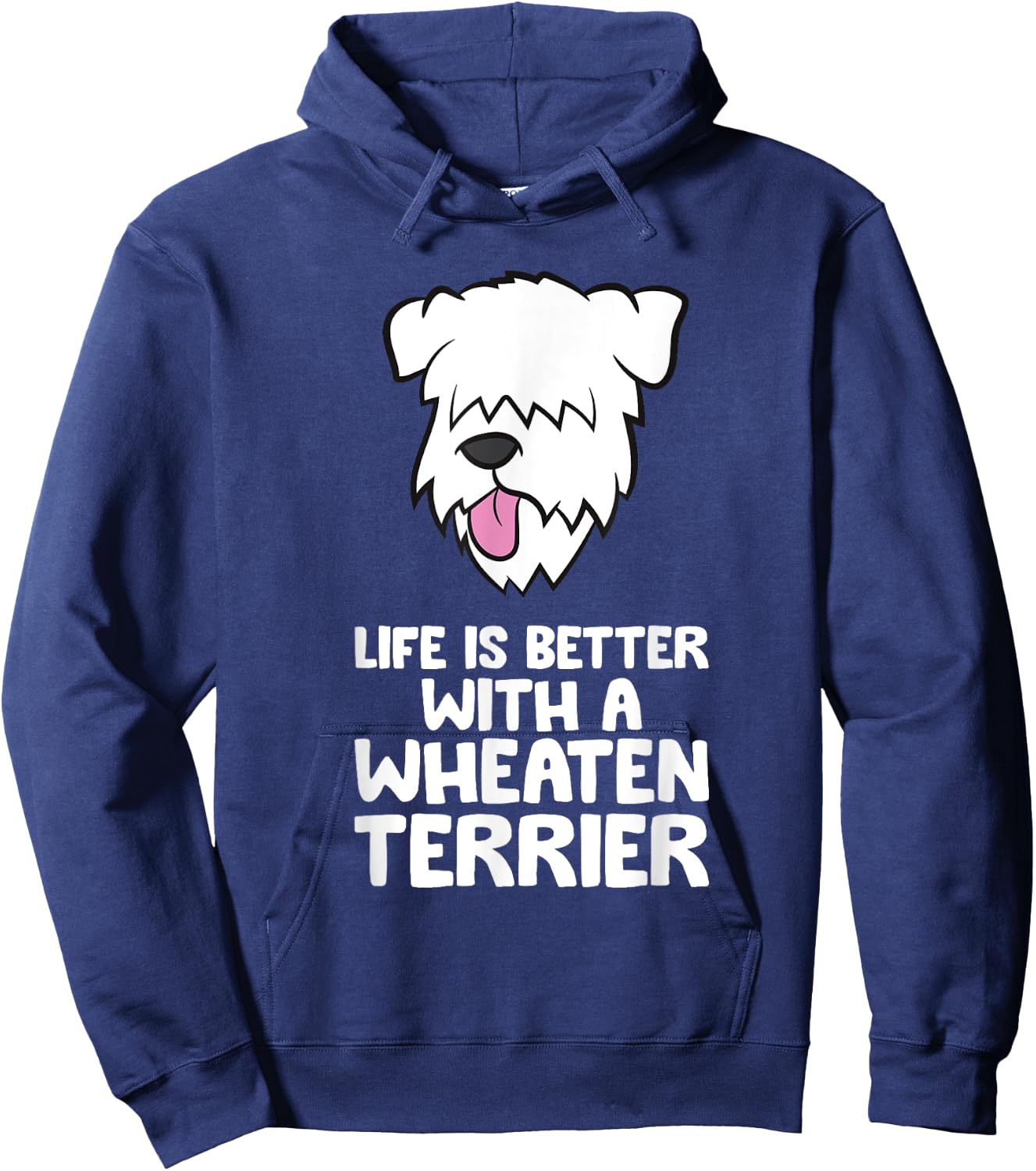 Life Is Better With A Wheaten Terrier Hoodie - Hoodie | Navy