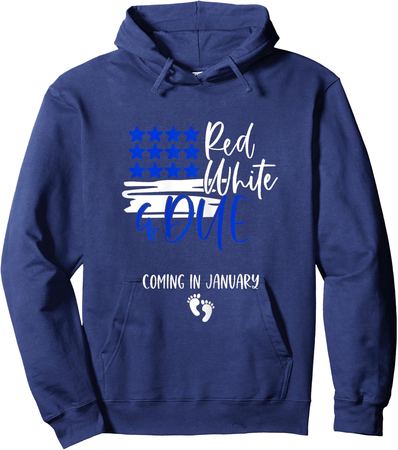 Red White and Due Coming in January 4th of July Pregnancy Hoodie - Hoodie | Navy