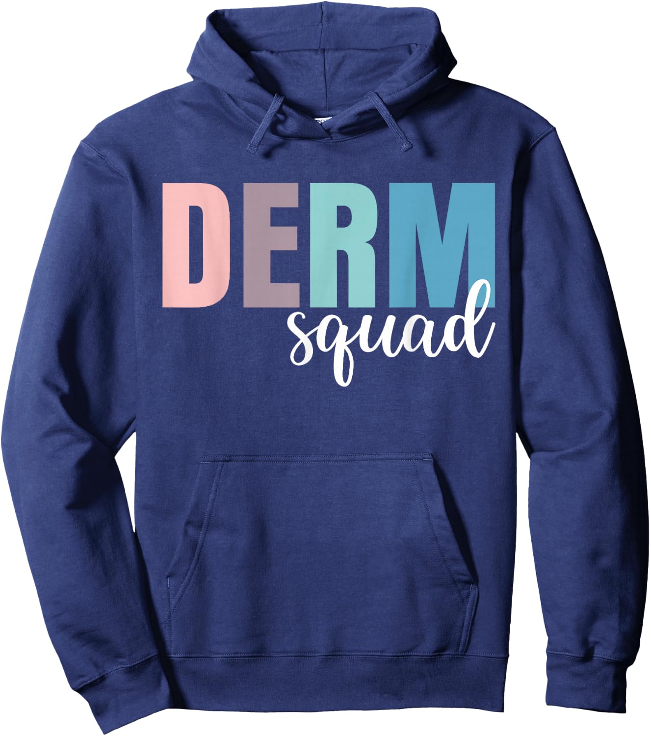 Derm Squad Dermatologist Dermatology Nurse Hoodie - Hoodie | Navy