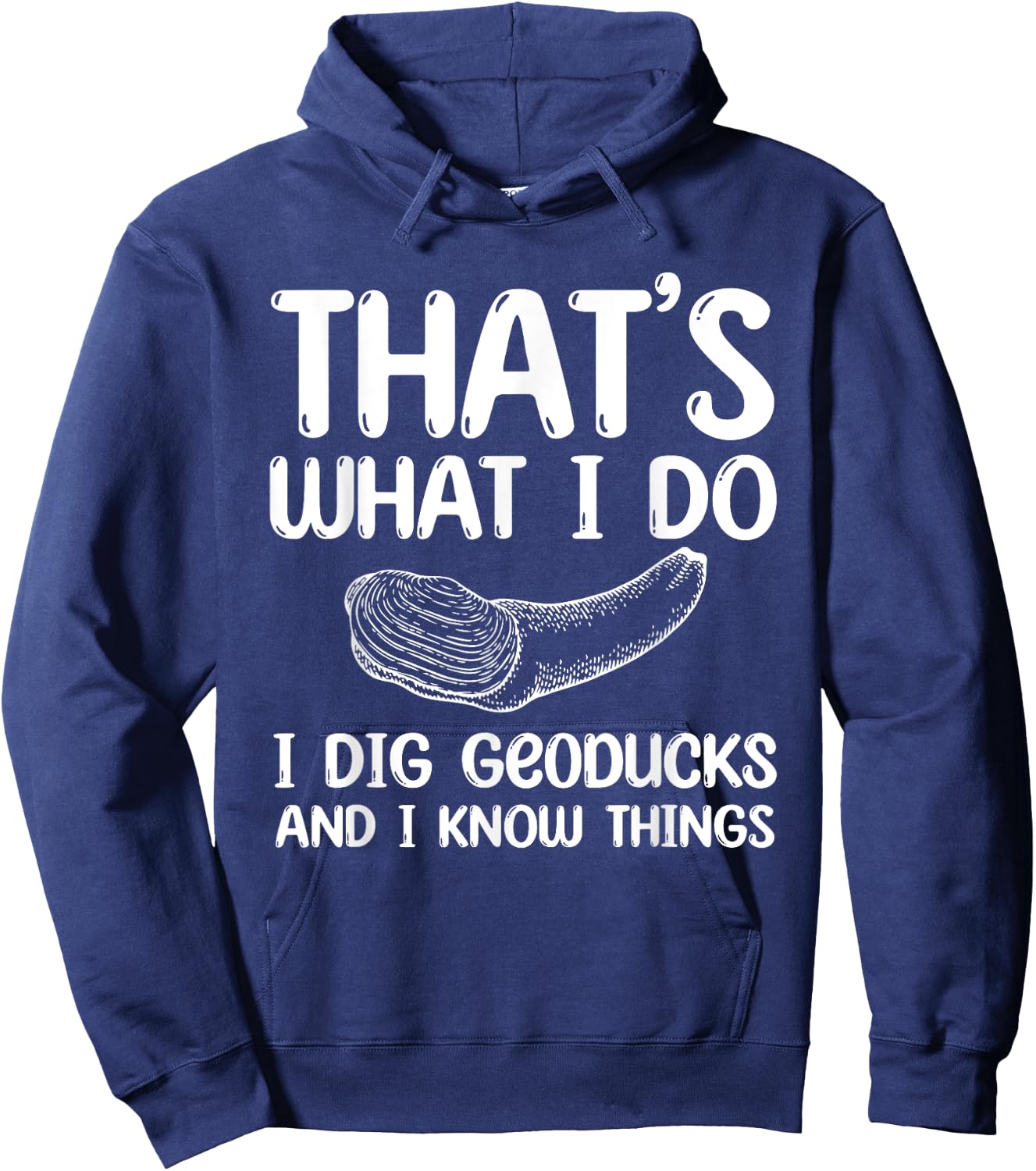 Funny Geoduck Collector Qoute Saltwater Clam Gooey Hoodie - Hoodie | Navy