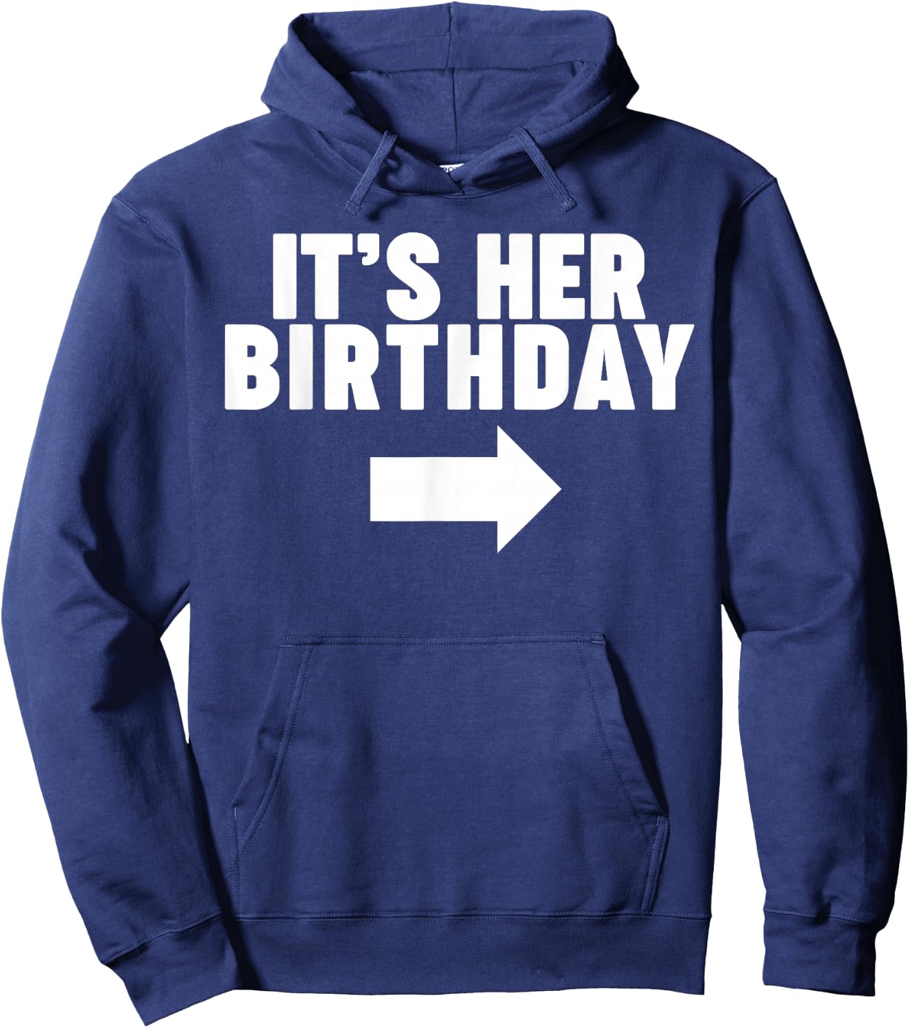 It's her Birthday Hoodie - Hoodie | Navy