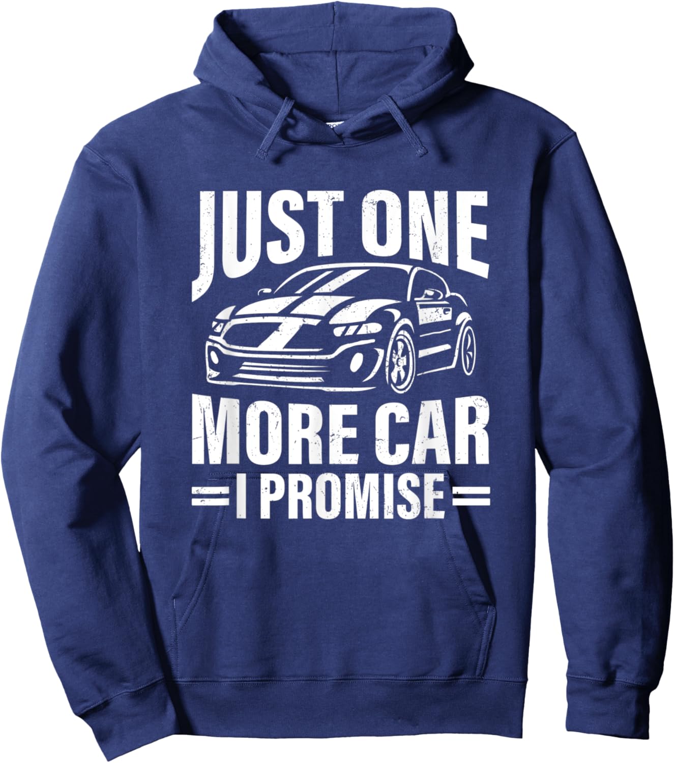 Just One More Car I Promise Funny Car Lover Auto Mechanic Hoodie - Hoodie | Navy