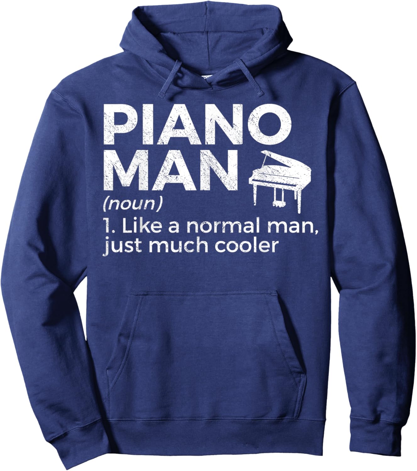 Piano Man Definition Piano Player Hoodie - Hoodie | Navy