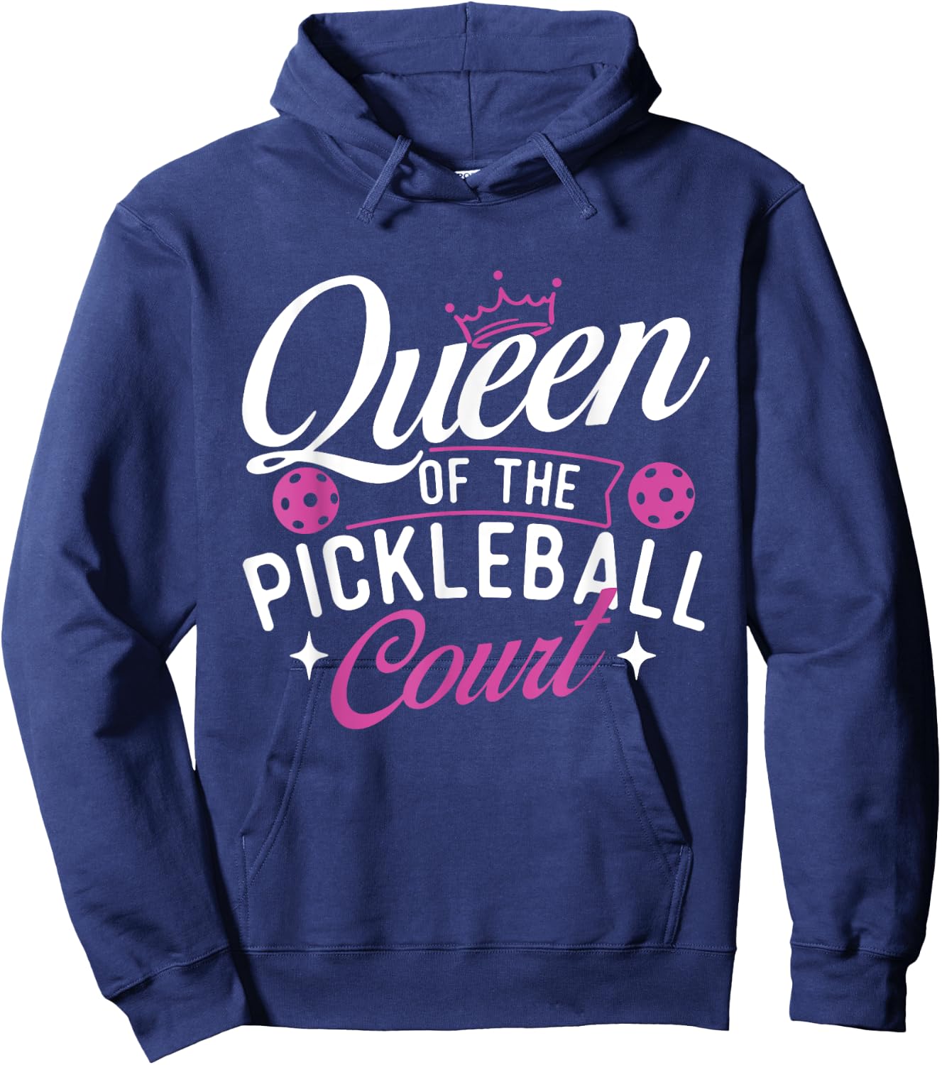 Queen Of The Pickleball Court - Pickleballers Sports Lover Hoodie - Hoodie | Navy