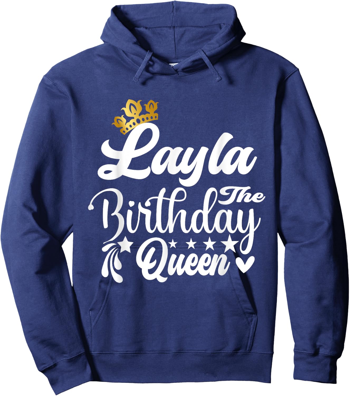 Layla The Birthday Queen Happy Birthday Shirt Hoodie - Hoodie | Navy