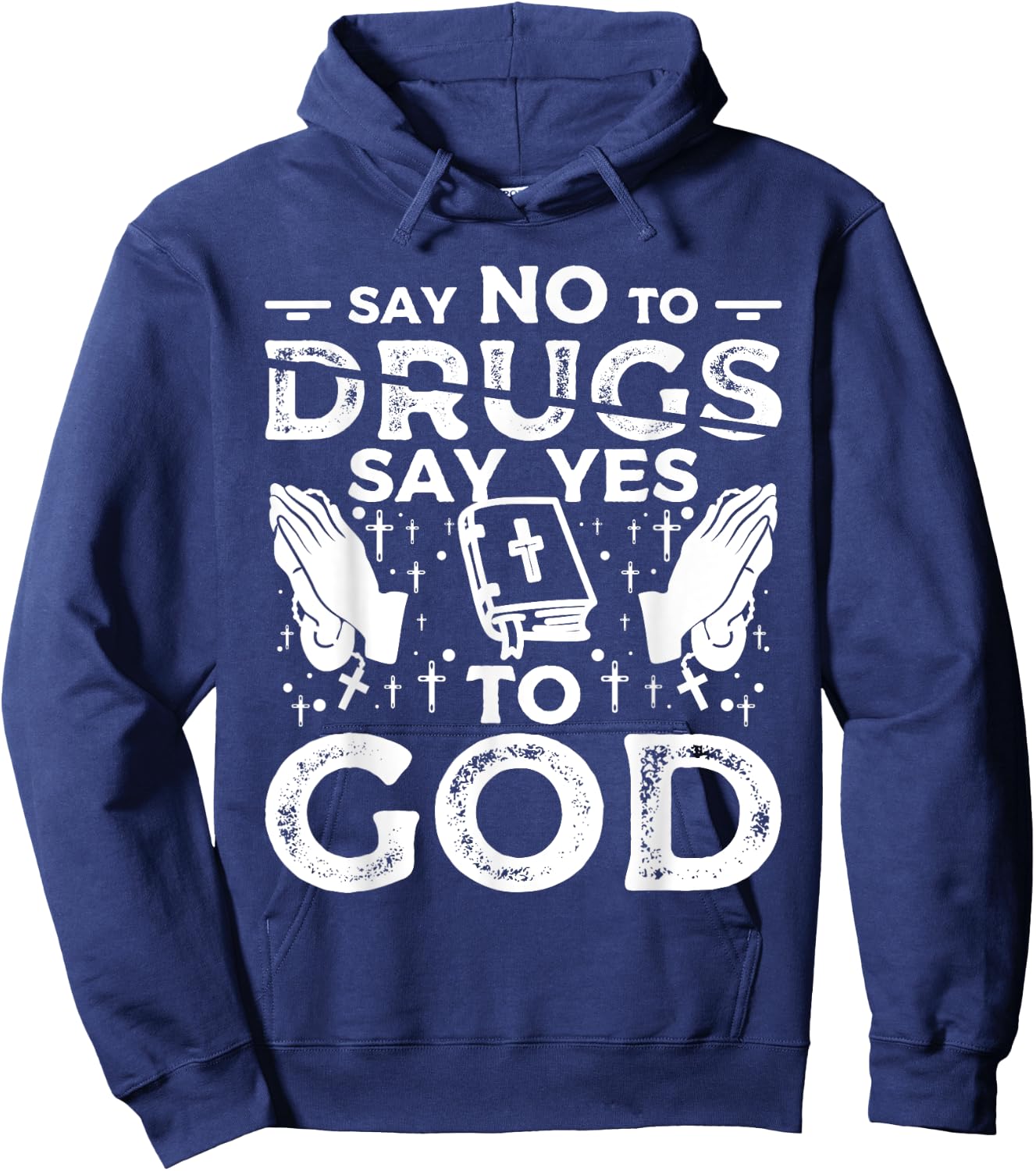 Say No To Drugs Say Yes To God Red Ribbon Week Hoodie - Hoodie | Navy