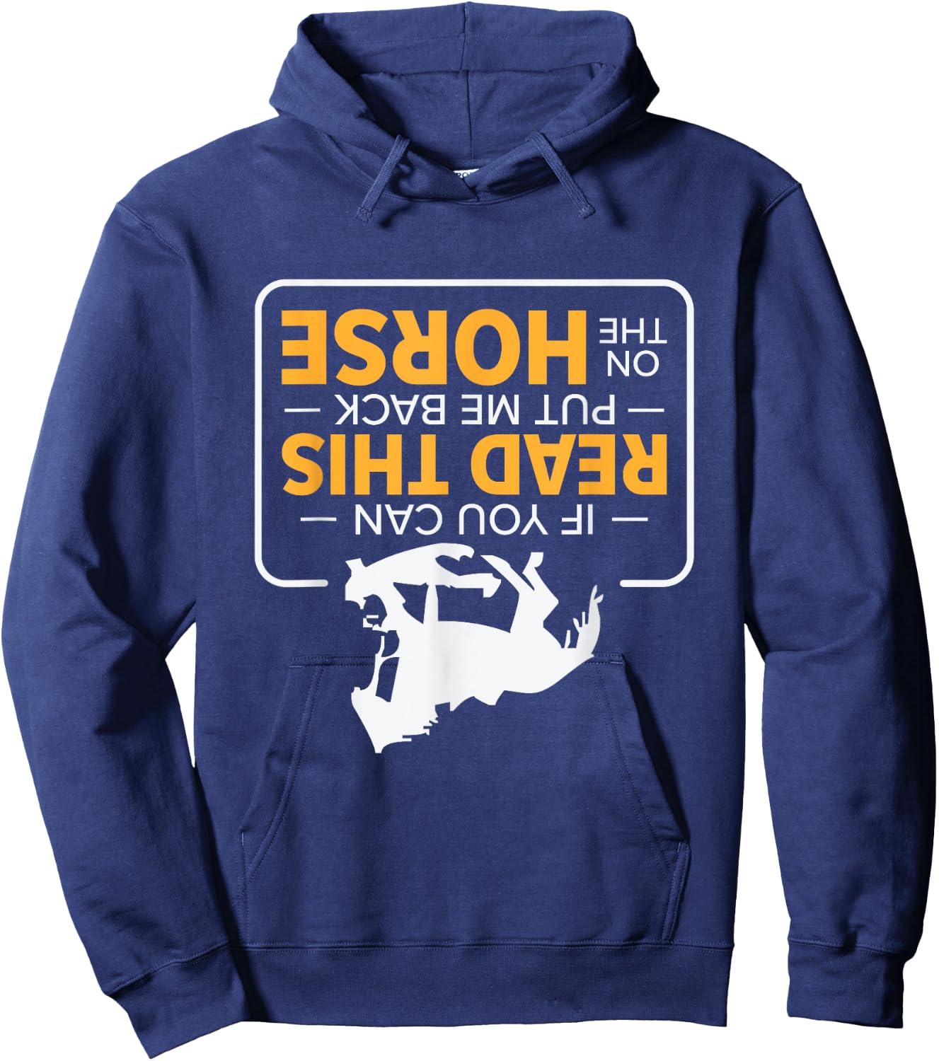 If You Can Read This Put Me Back On The Horse Rodeo Cowboy Hoodie - Hoodie | Navy