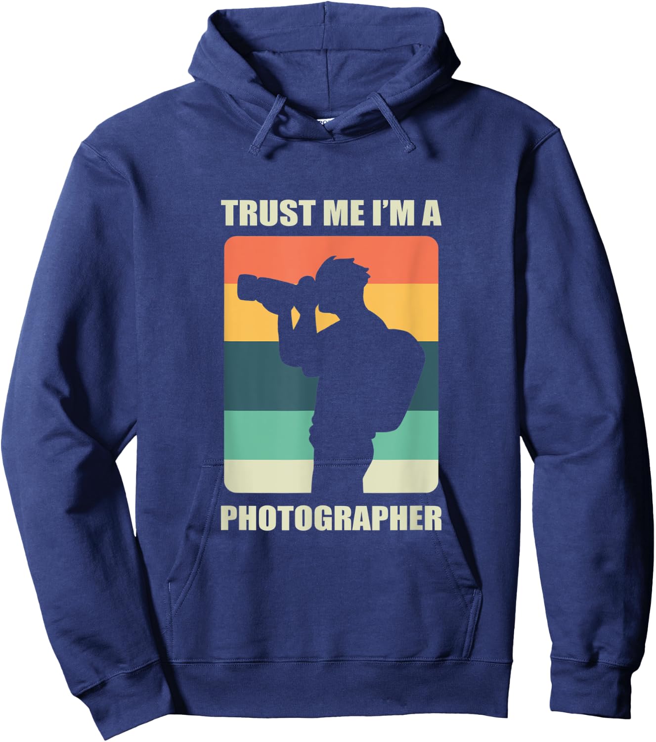 Trust Me I'm A Photographer / Photography Camera Retro Gift Hoodie - Hoodie | Navy