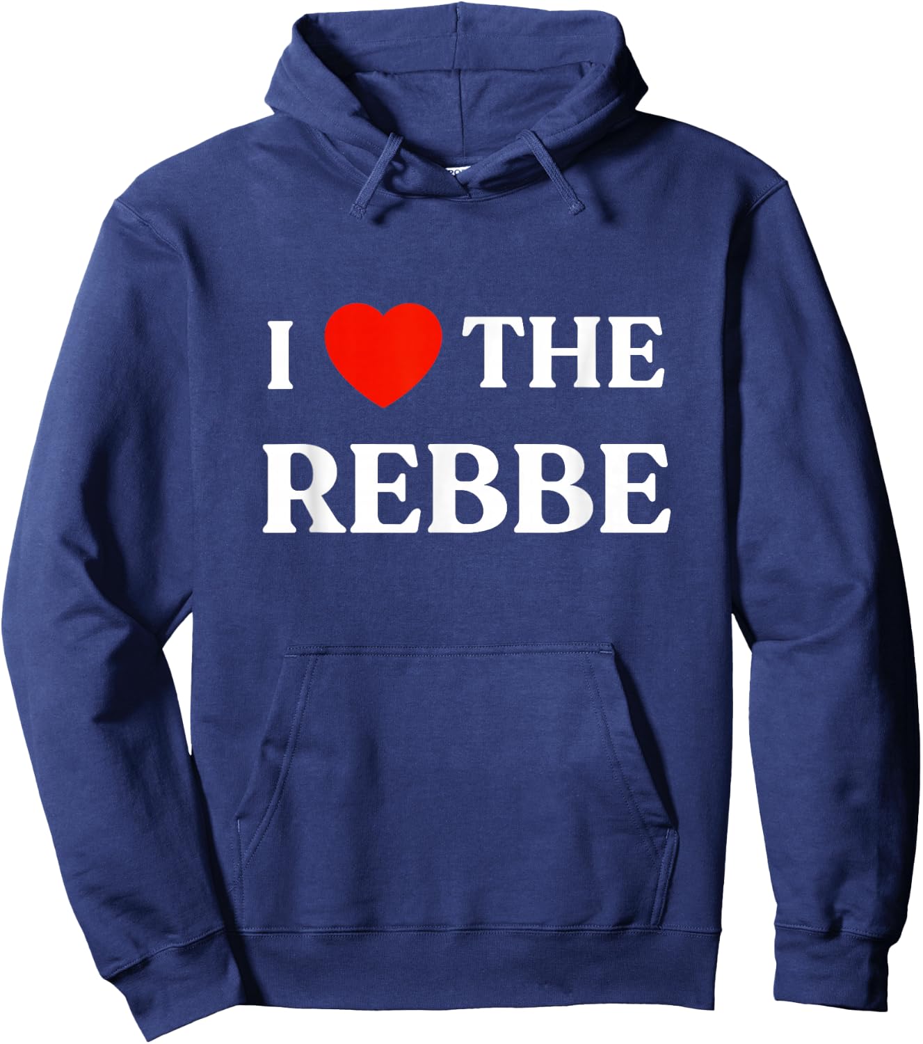 I Love The Rebbe Chabad We Want Moshiach Now Jewish 770 Hoodie - Hoodie | Navy