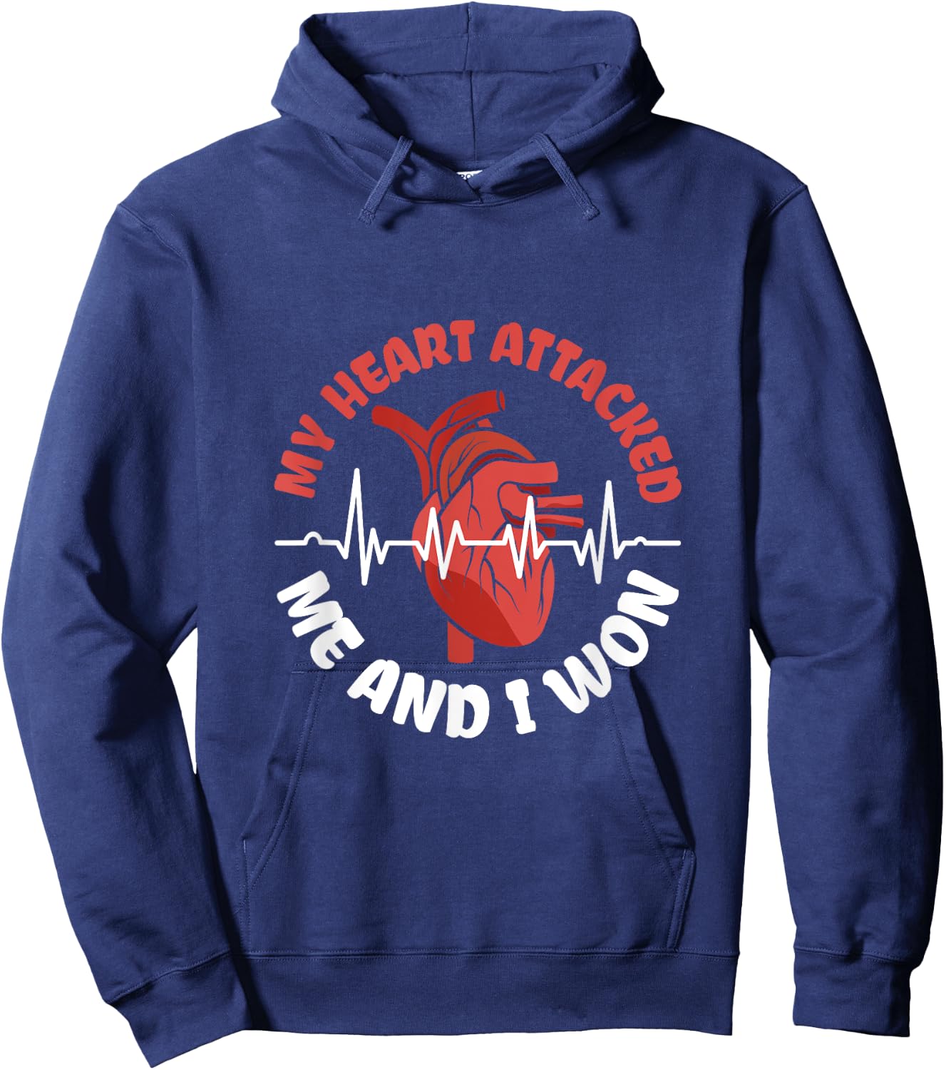 My Heart attacked me and I won - Heart Attack Survivor Hoodie - Hoodie | Navy