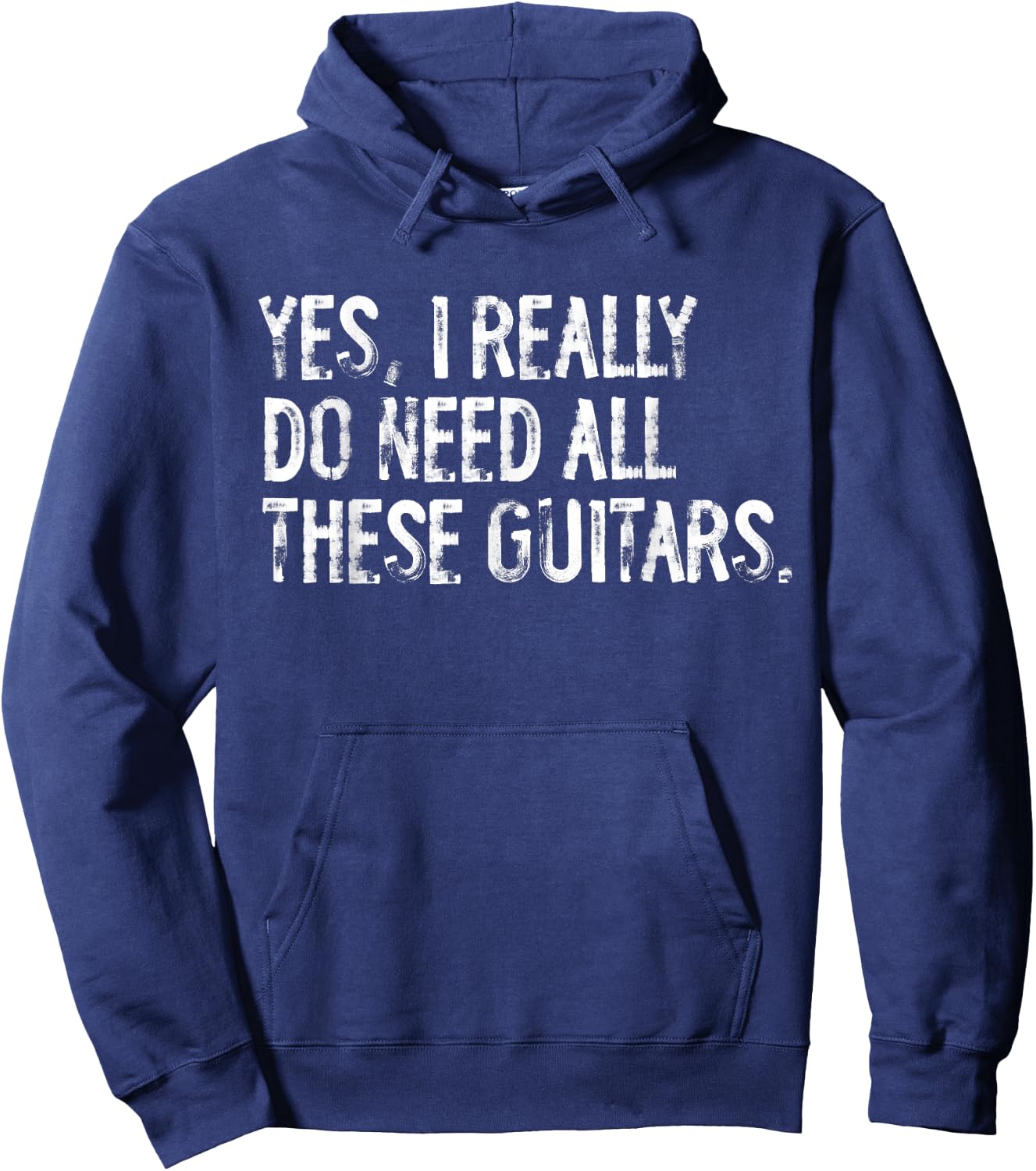 Yes I Really Do Need All These Guitars Musician Hoodie - Hoodie | Navy