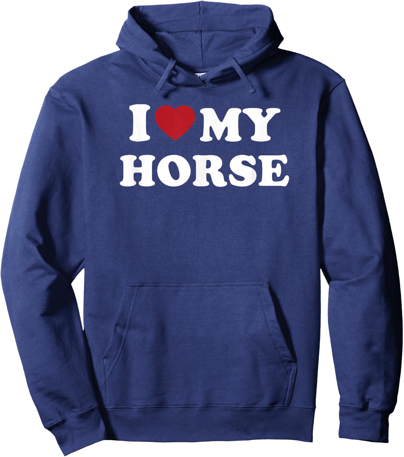 I Love My Horse Cute Equestrian Riding Animal Design Hoodie - Hoodie | Navy