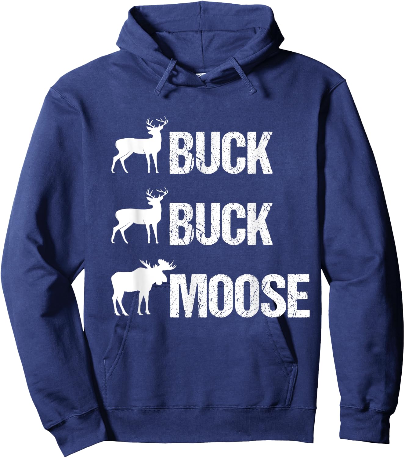 Buck Buck Moose Funny Moose Buck Hunting Hoodie - Hoodie | Navy