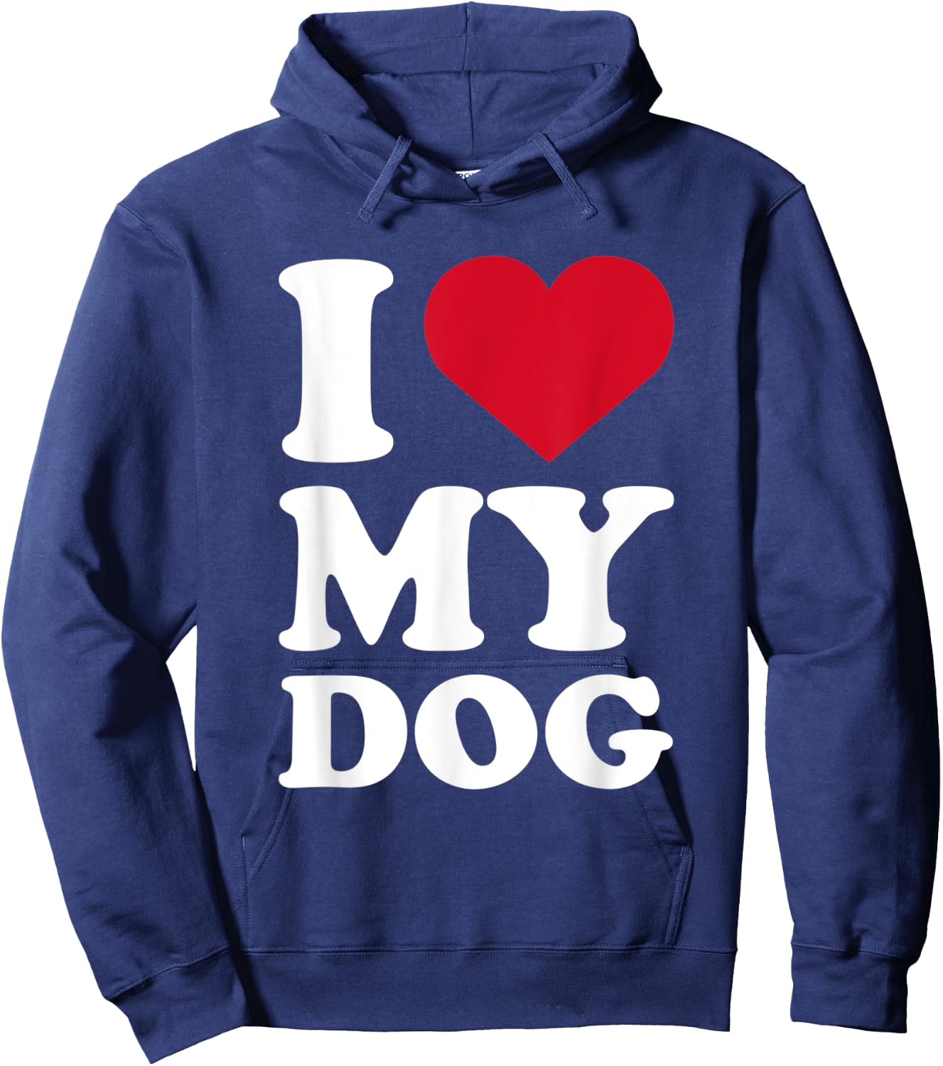 I love my dog for Dogs Owner and Dog Mom & Dad Hoodie - Hoodie | Navy