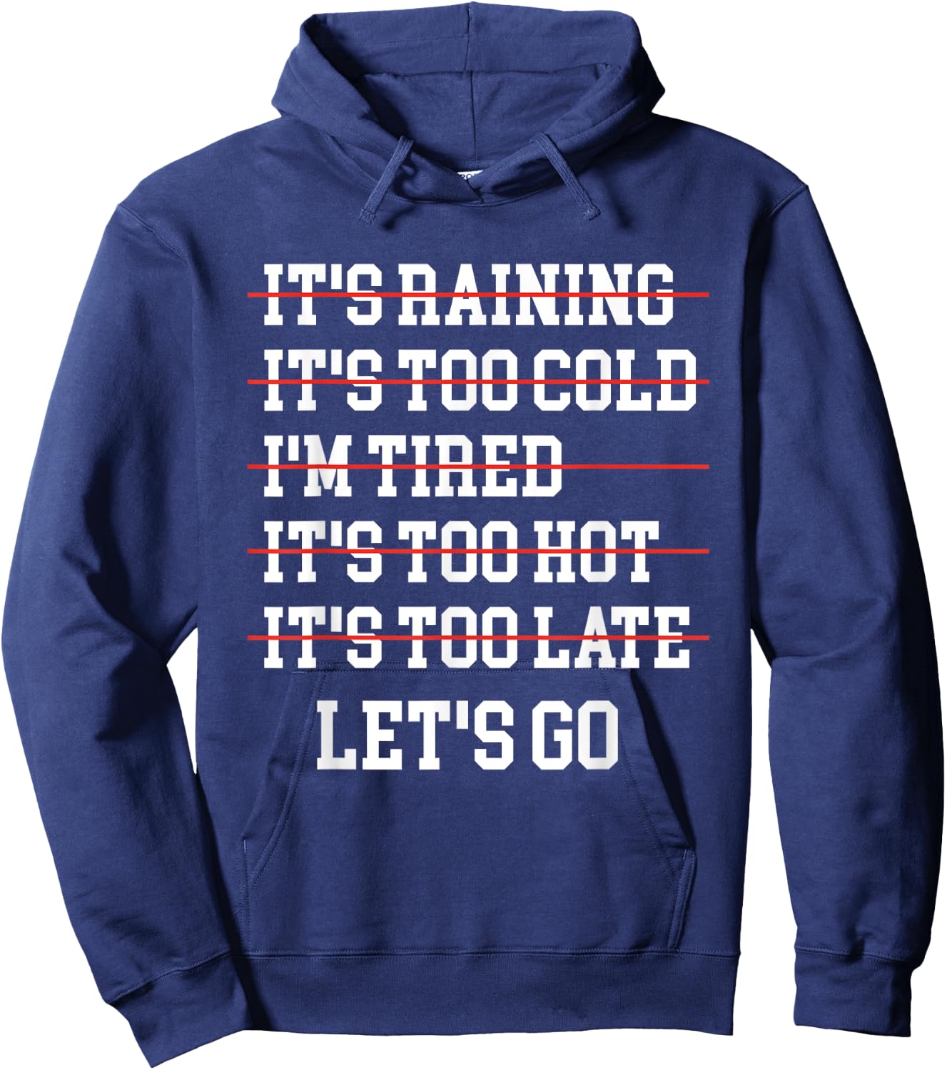 Motivational Exercise No-Excuse Workout-Buddy Let's Go Hoodie - Hoodie | Navy
