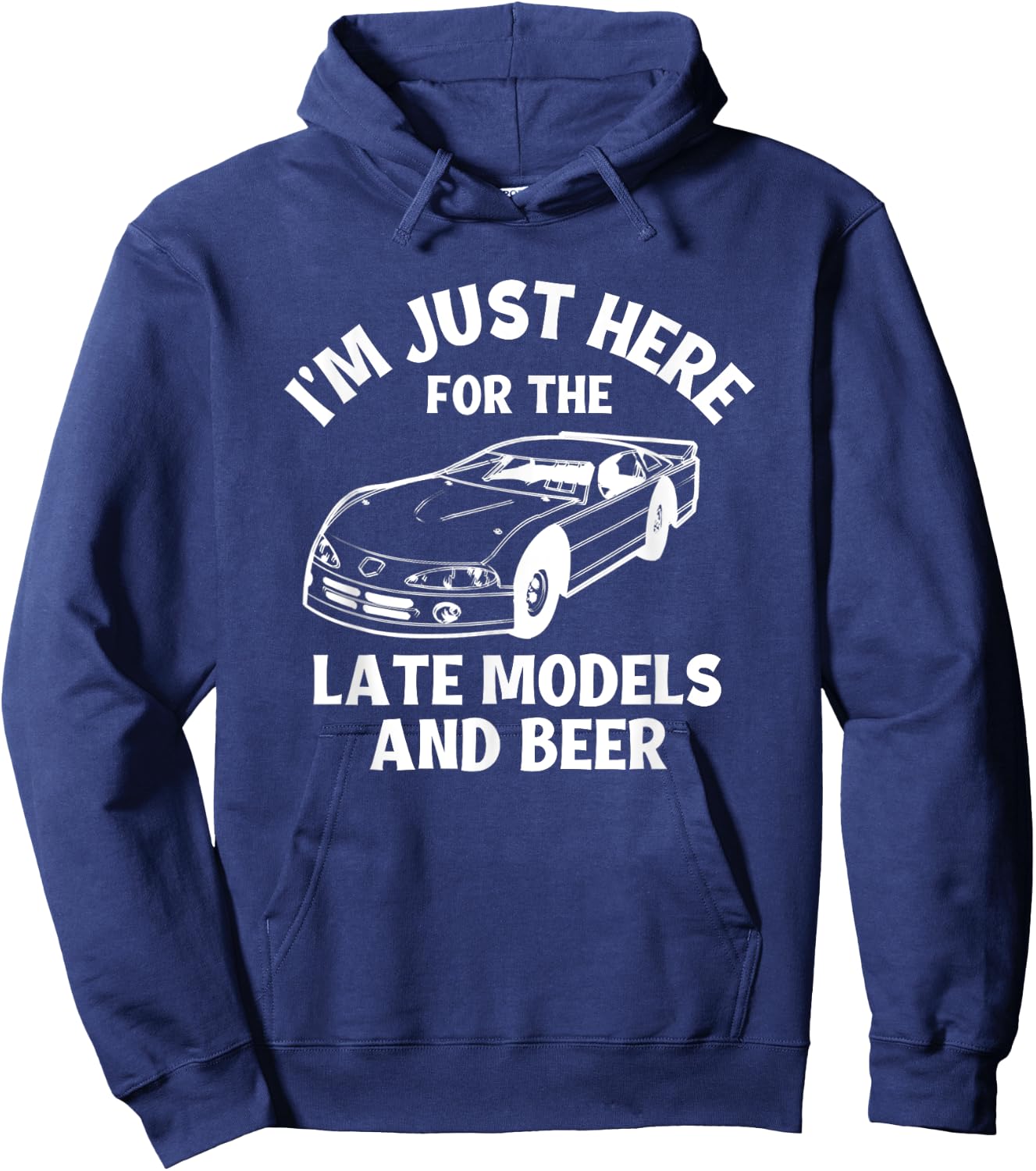 Late Model Dirt Track Racing Stock Car Racing Sayings Hoodie - Hoodie | Navy