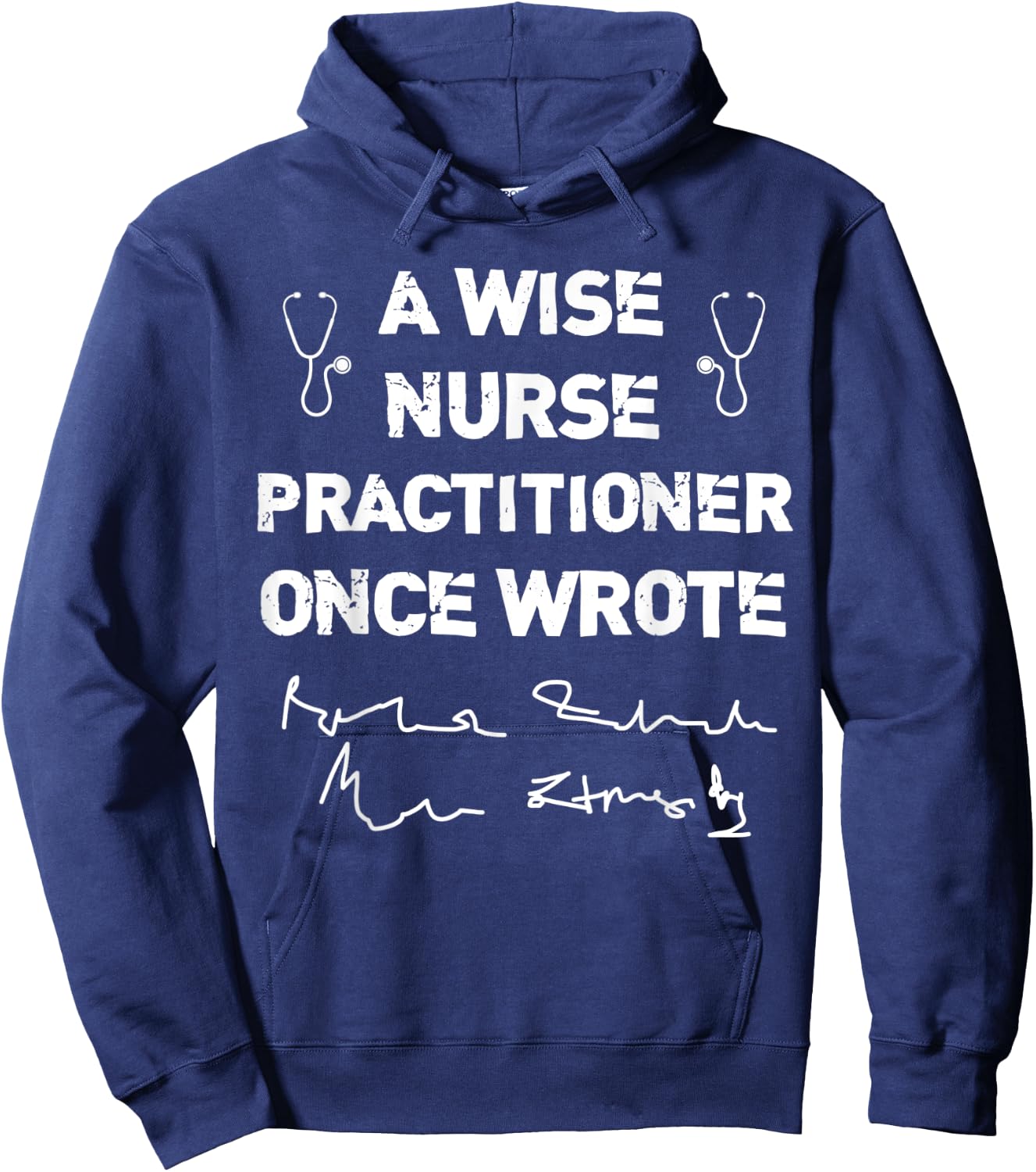 A Wise Nurse Practitioner Once Wrote NP's Handwriting Humor Hoodie - Hoodie | Navy