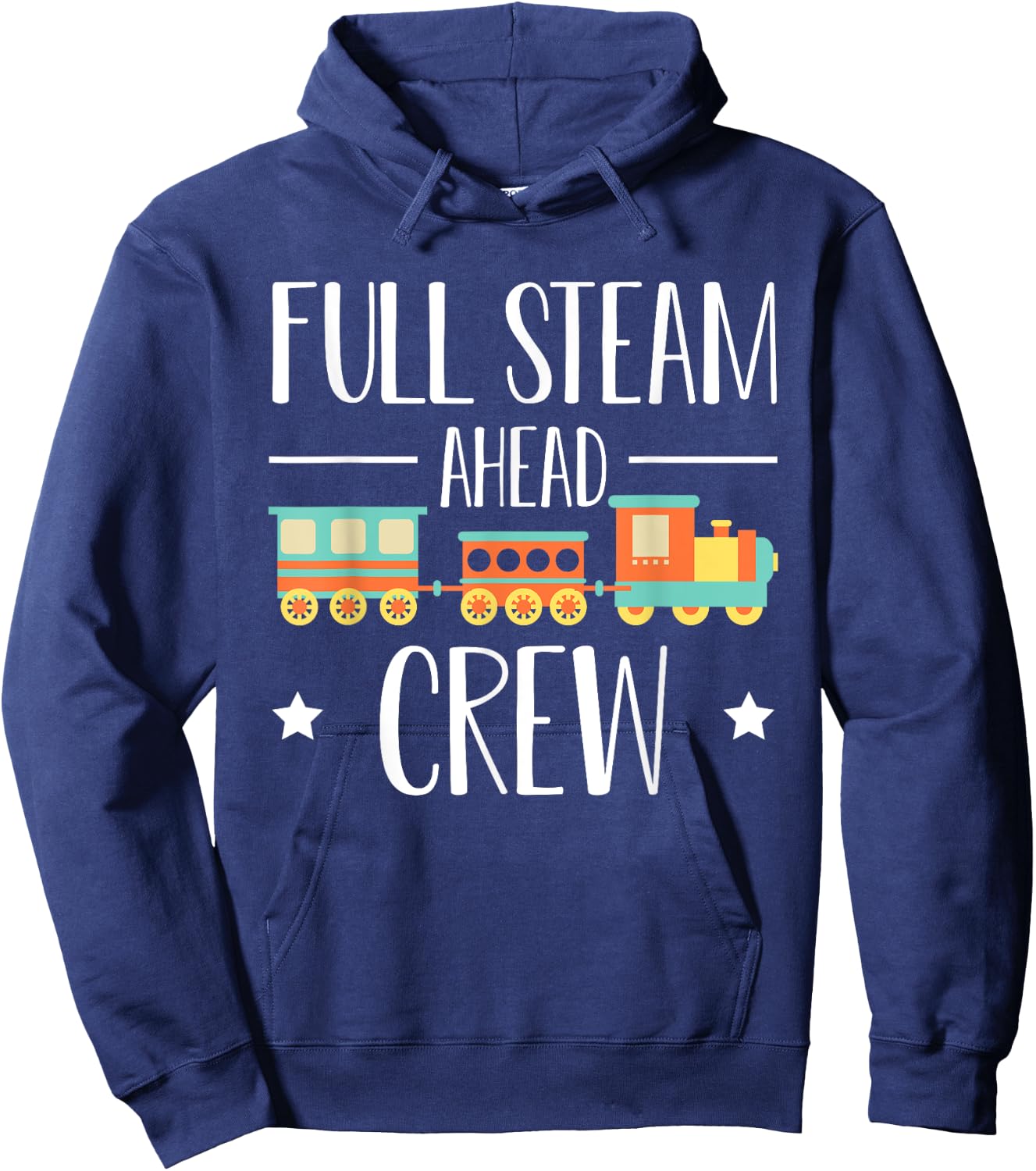 Full Steam Ahead Crew Railway Train Birthday Hoodie - Hoodie | Navy