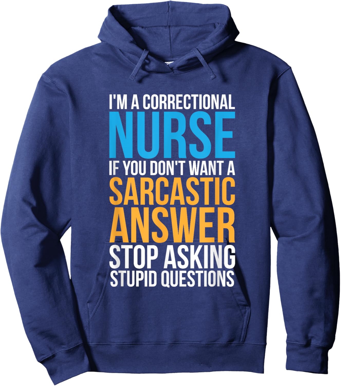 Corrections Nurse Prison Inmates Jail Correctional Nursing Hoodie - Hoodie | Navy