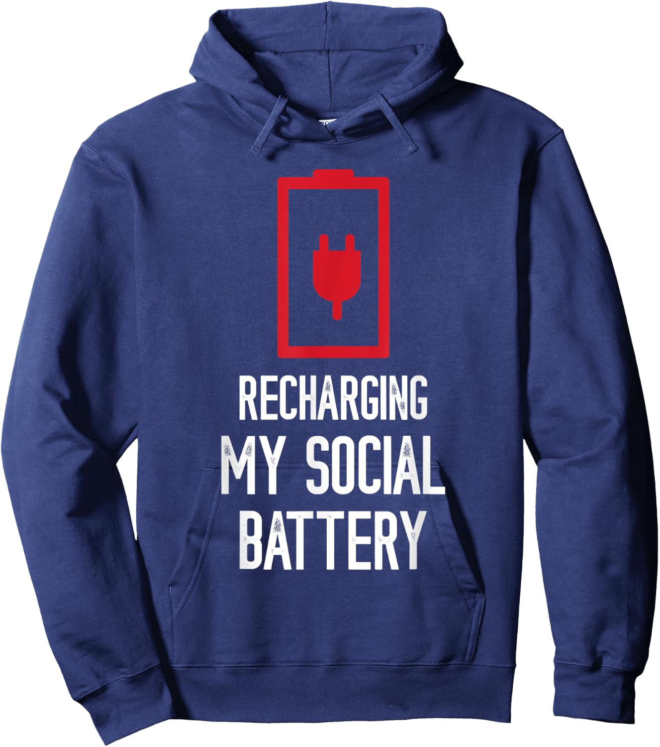 Recharging My Social Battery Funny Social Introvert People Hoodie - Hoodie | Navy