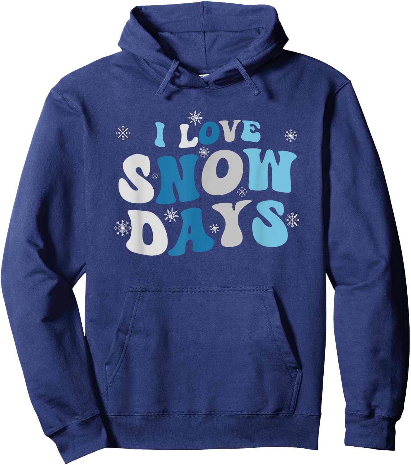 I Love Snow Days - Snow Day Supporter Snow Lover Hoodie - Hoodie | Navy