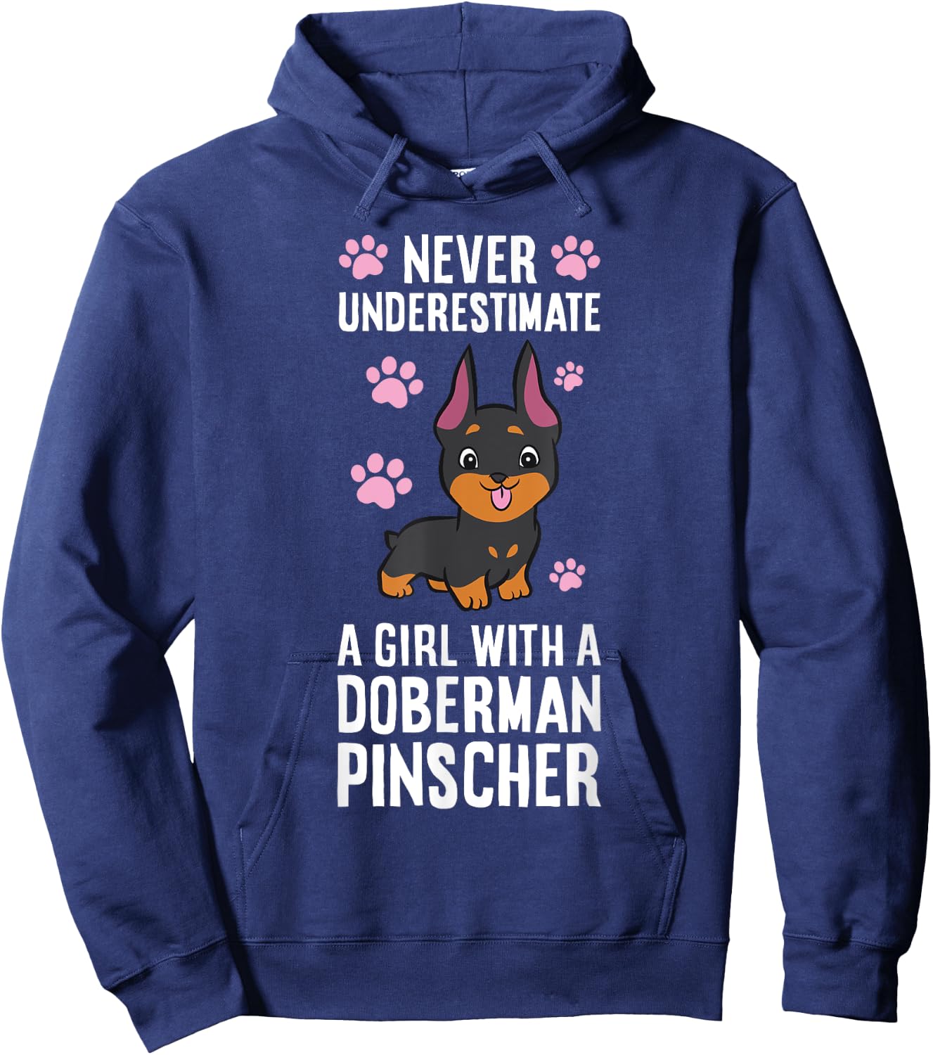 Never Underestimate A Girl With A Doberman Pinscher Hoodie - Hoodie | Navy