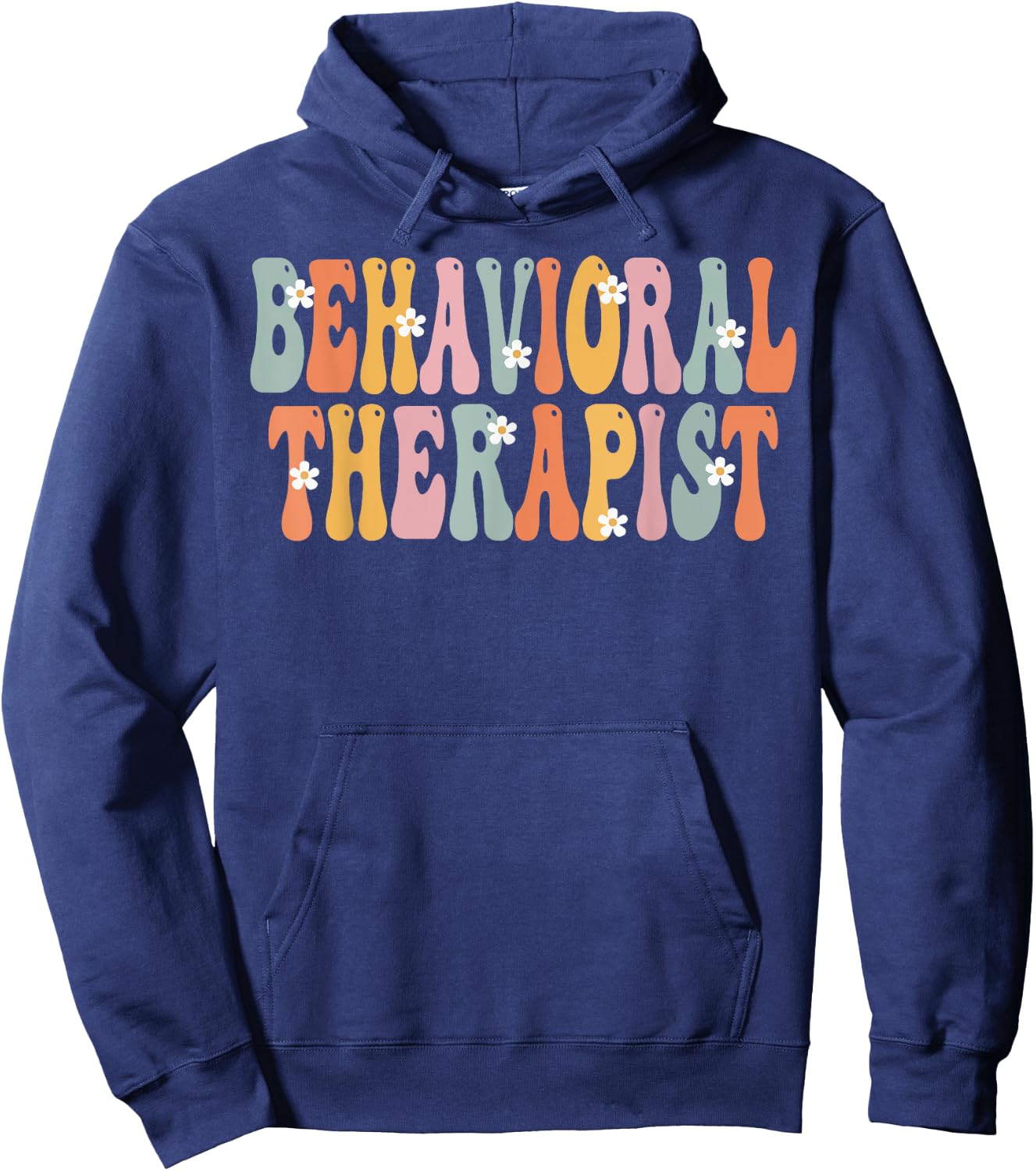 Behavioral Therapist Week Groovy Appreciation Day Hoodie - Hoodie | Navy