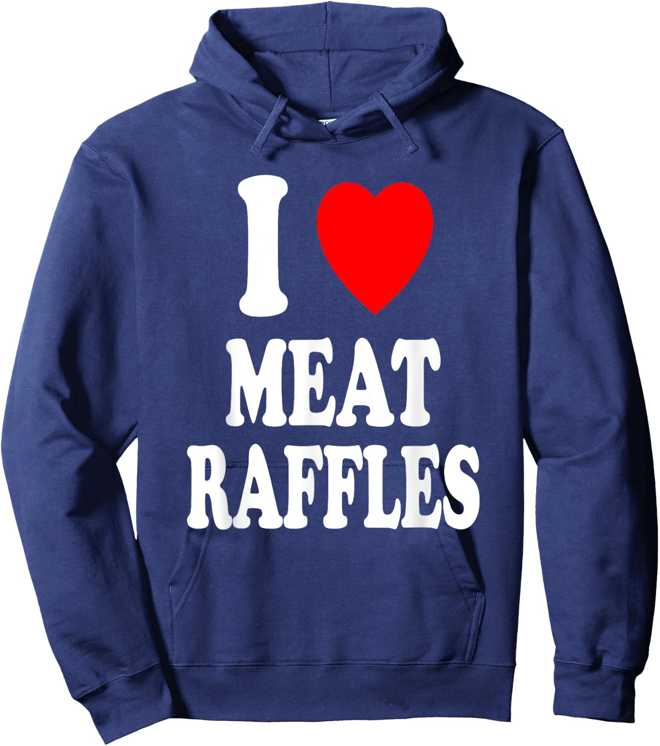 I Heart (Love) Meat Raffles Meat Draw Drawing Fundraiser Hoodie - Hoodie | Navy