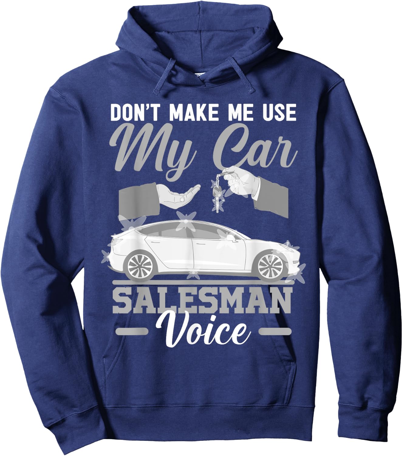 Car Salesman Used Dealership Shop Auto Sales Vehicle Deal Hoodie - Hoodie | Navy