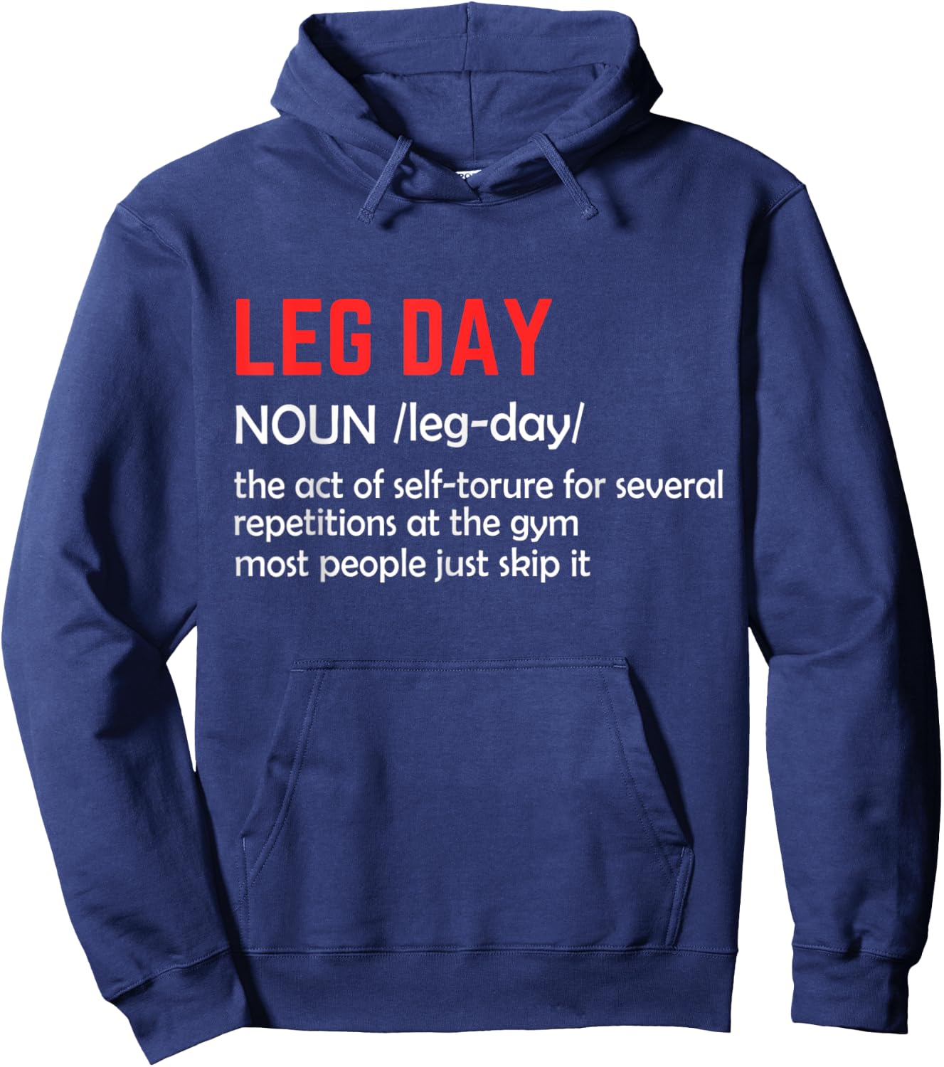 Leg Day Definition Gym Pump Cover Oversized Gym Workout Hoodie - Hoodie | Navy