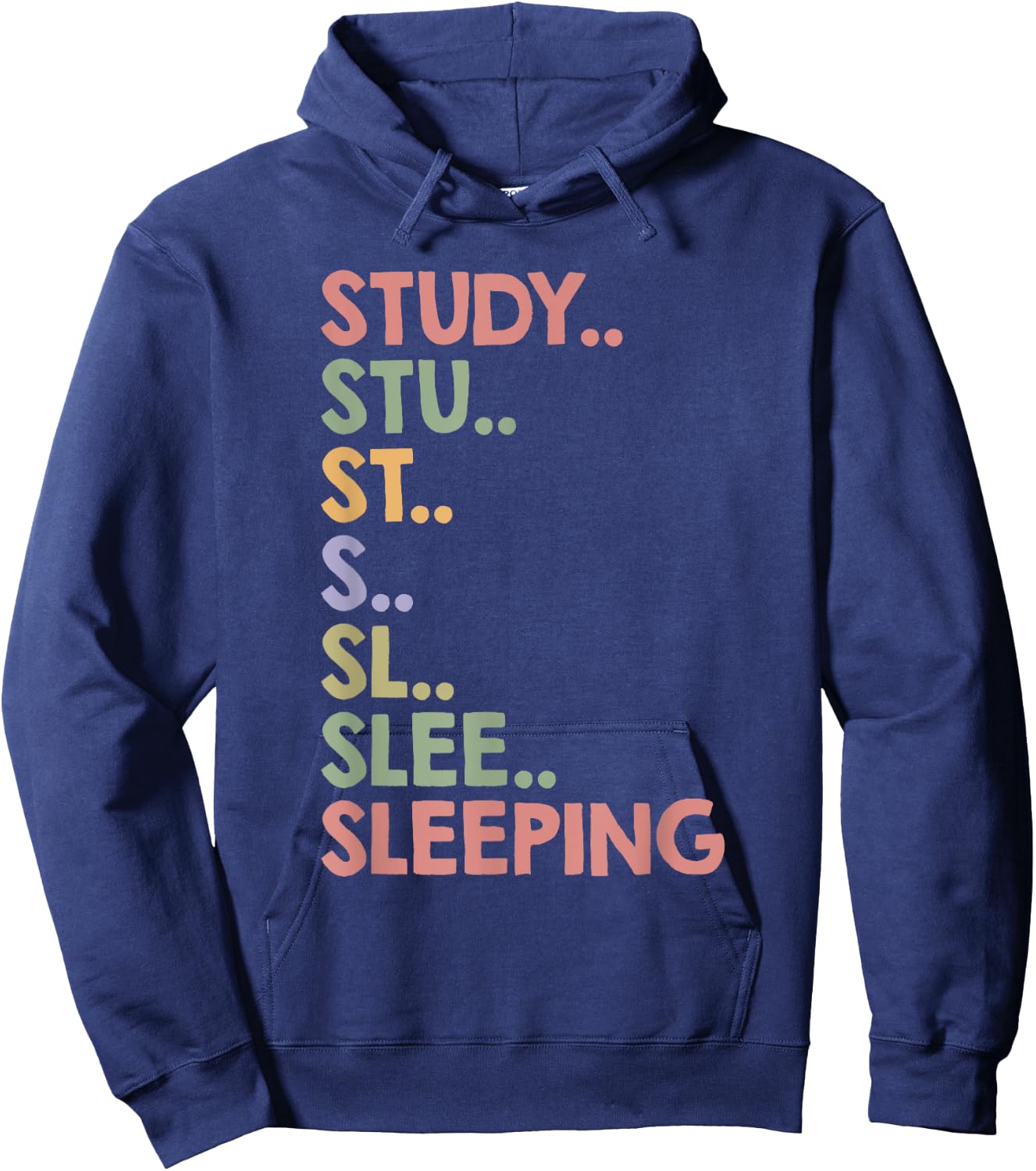 Funny College Student Study Hoodie - Hoodie | Navy