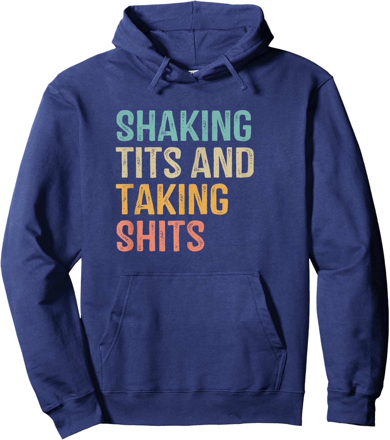 Shaking Tits and taking hits shakin tits women men Hoodie - Hoodie | Navy
