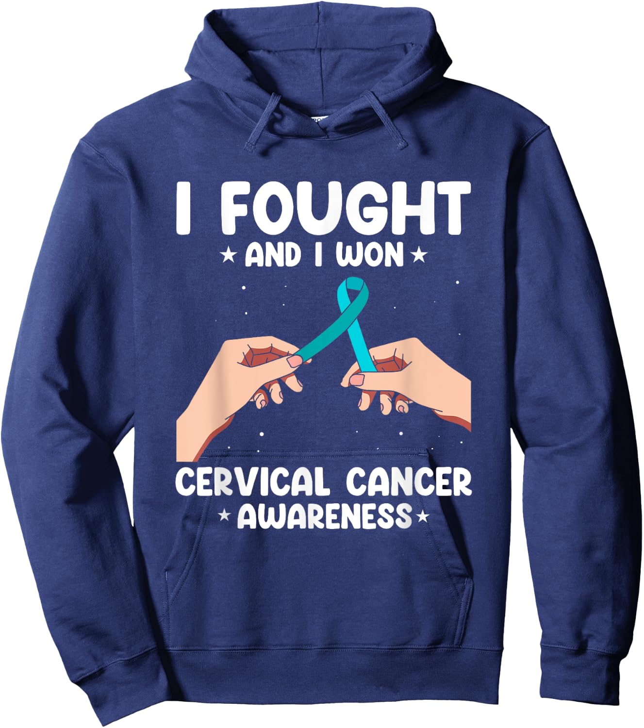 I Fought I Won White Teal Ribbon Cervical Cancer Awareness Hoodie - Hoodie | Navy