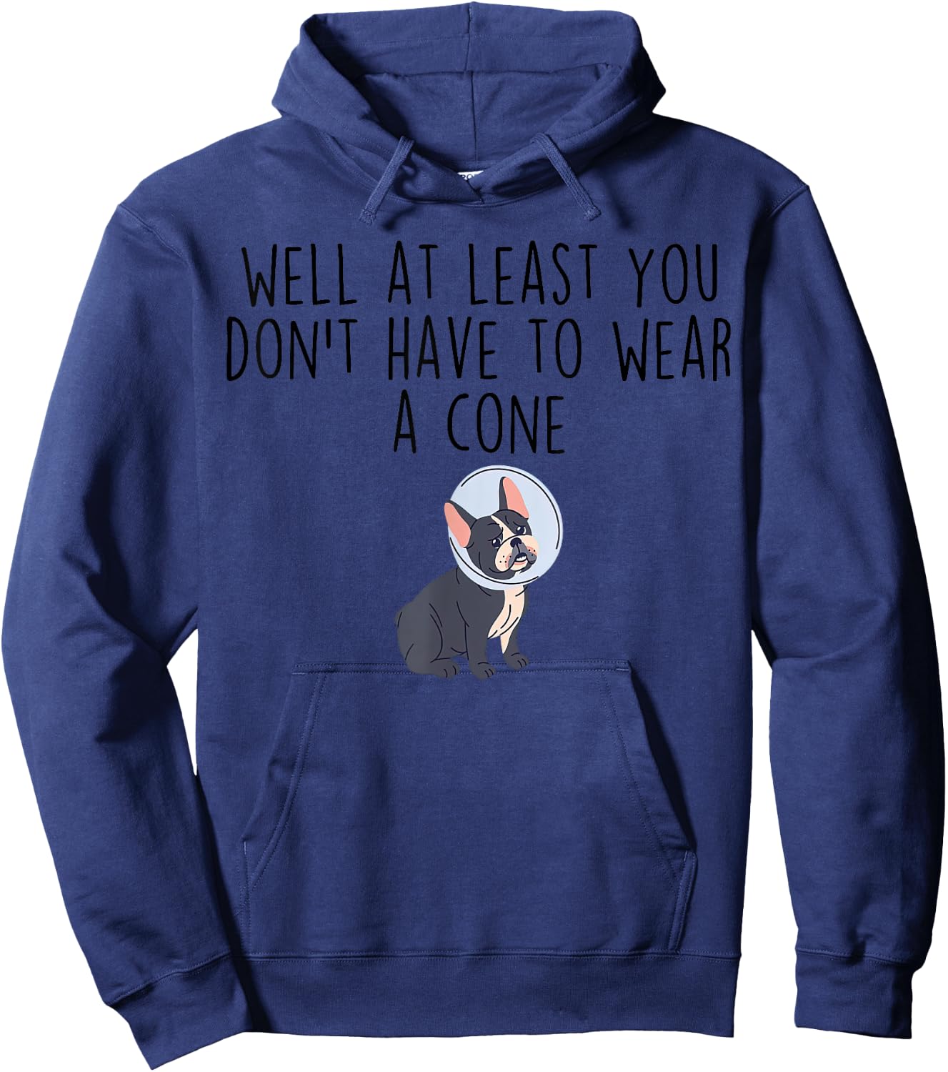 At Least You Don't Have to Wear a Cone-Cancer Recovery Hoodie - Hoodie | Navy