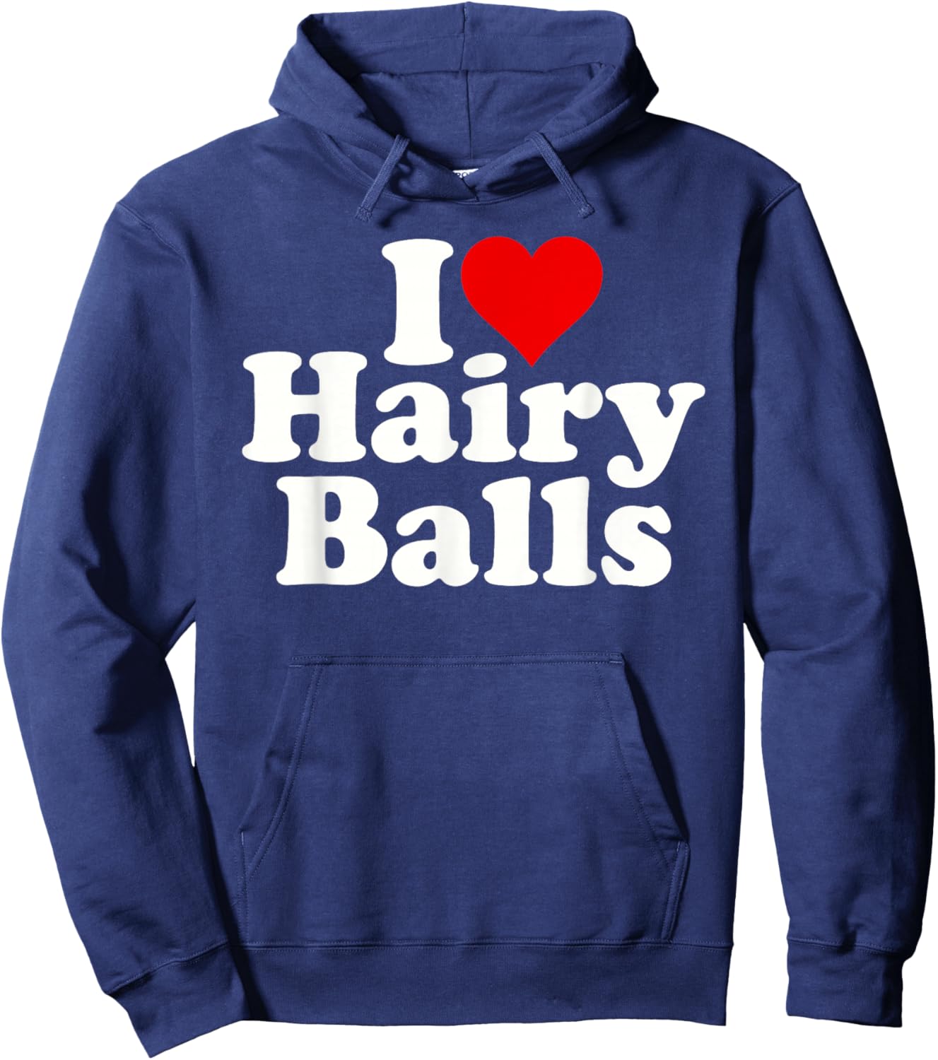 I Love Heart Hairy Balls Hoodie - Hoodie | Navy