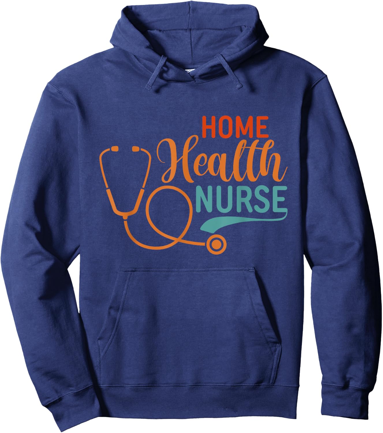 Home Health Nurse Graphic Nurses And Nursing Hoodie - Hoodie | Navy