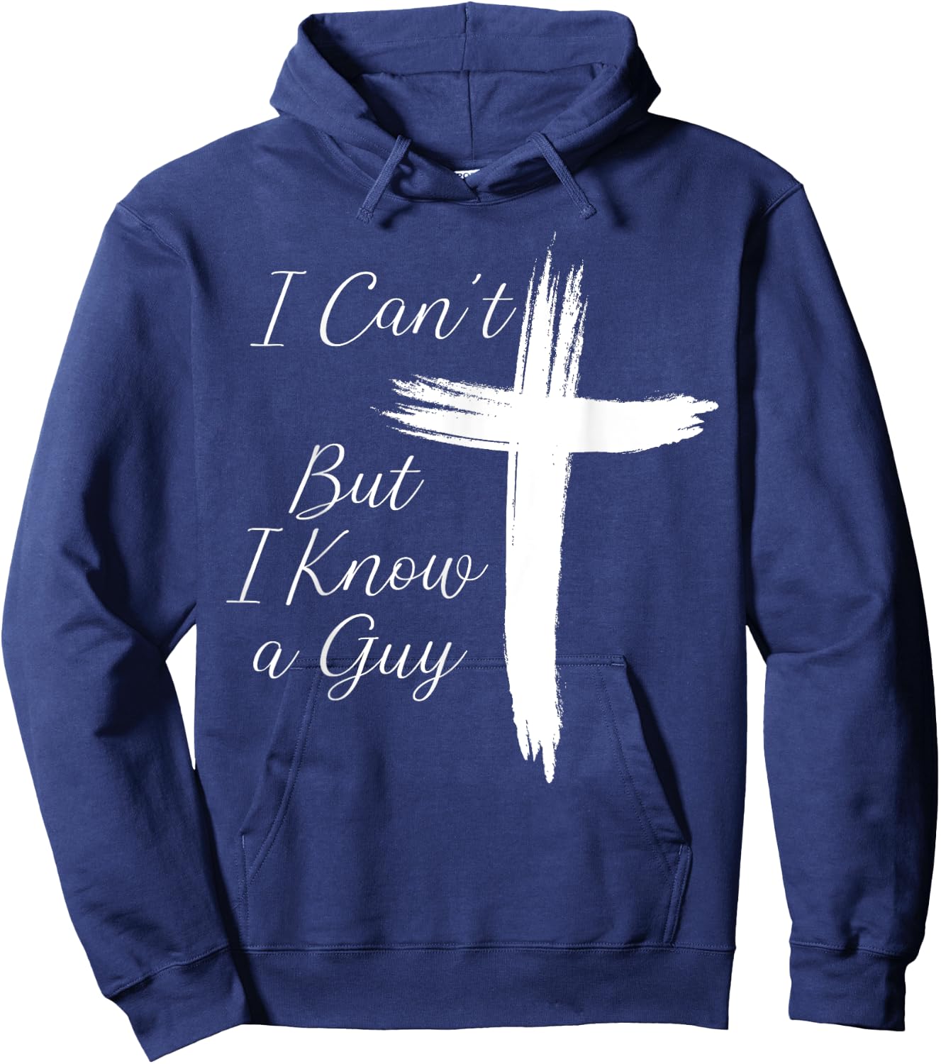 I Can't But I Know A Guy Cross Hoodie - Hoodie | Navy