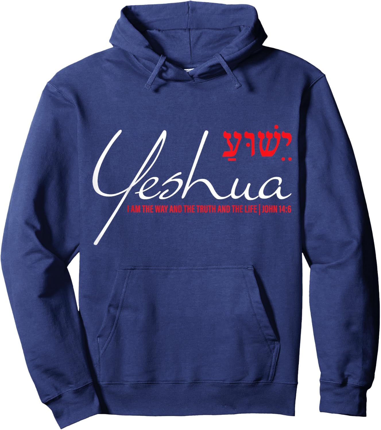 Yeshua Hebrew Christian Bible Verse Way Truth Life God Jesus Hoodie - Hoodie | Navy