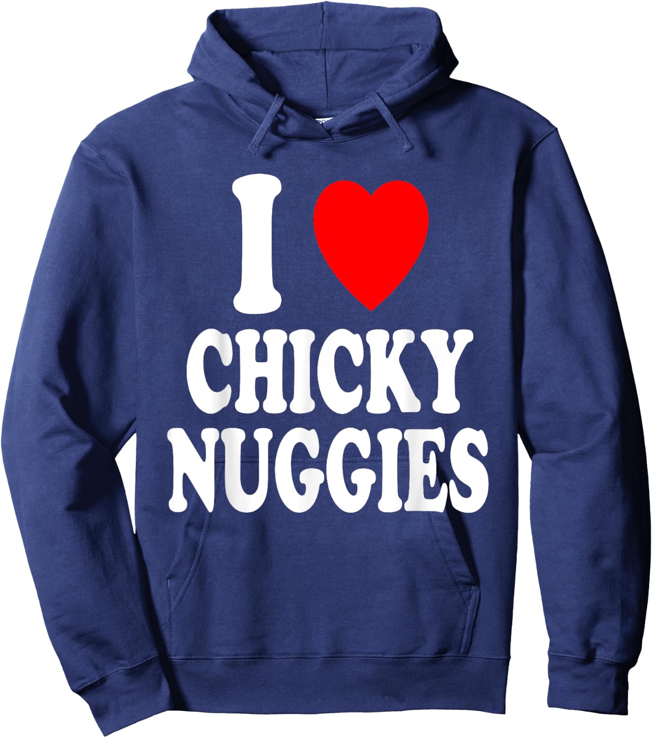 I Heart (Love) Chicky Nuggies Chicken Nuggets Hoodie - Hoodie | Navy