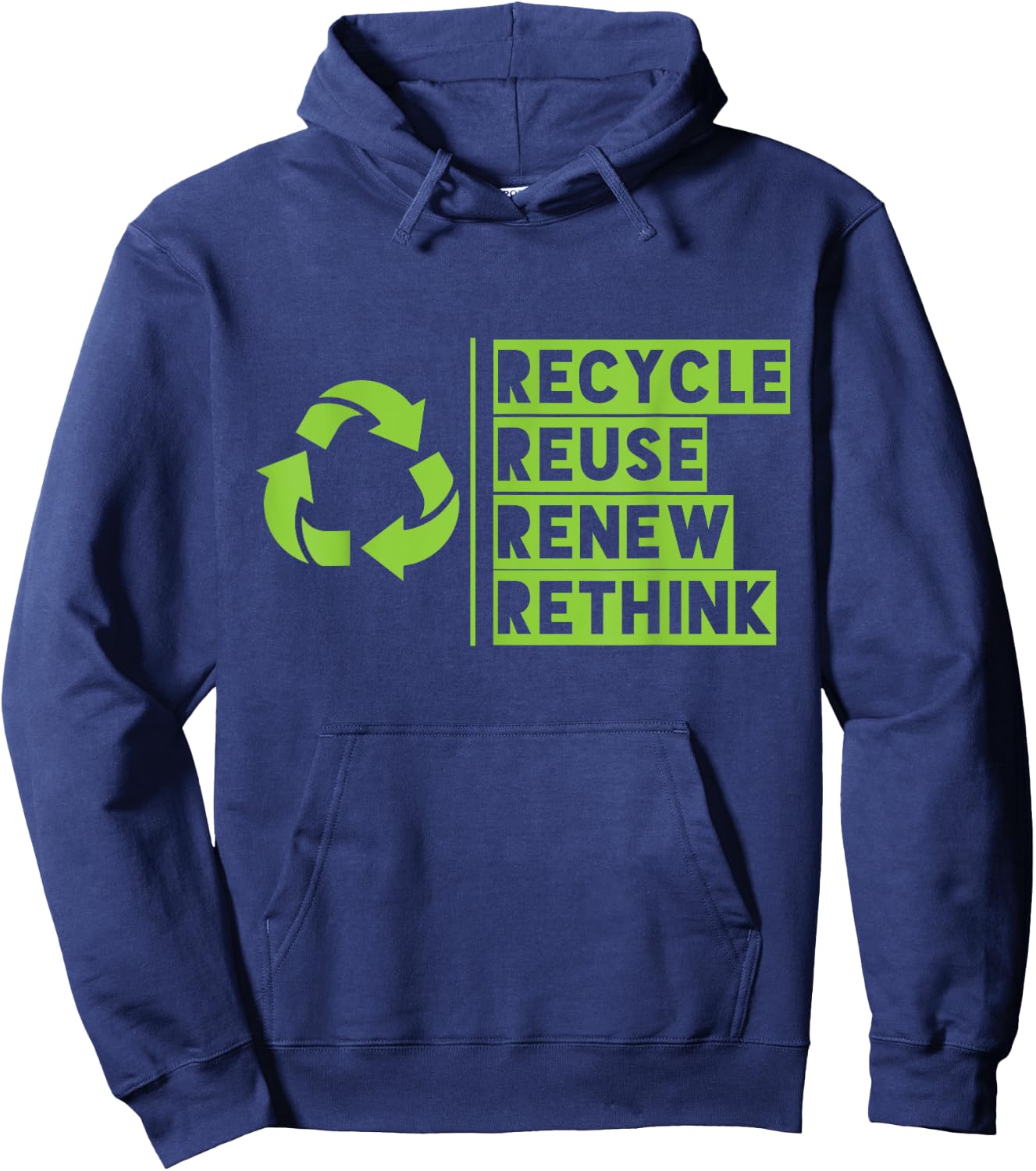 Recycle Reuse Renew Rethink Crisis Environmental Activism Hoodie - Hoodie | Navy