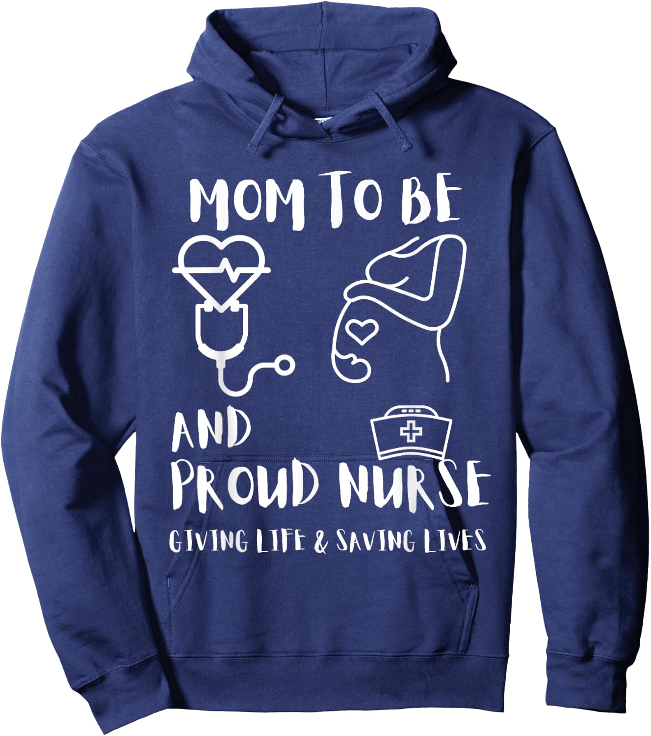 Mom To Be and Proud Nurse RNs LPNs Pregnant Nurses Gifts Hoodie - Hoodie | Navy