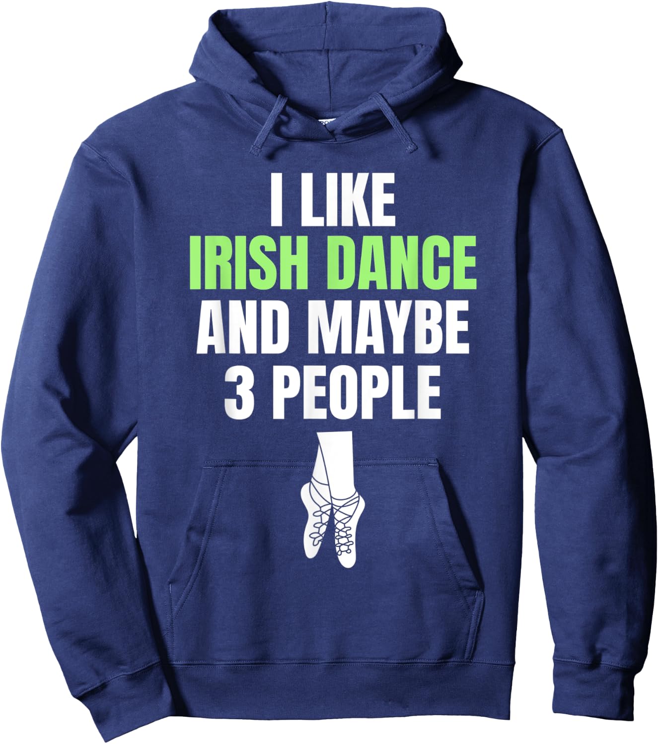 Irish Dance Introverted Festival Ceili Stepdance Dancer Hoodie - Hoodie | Navy